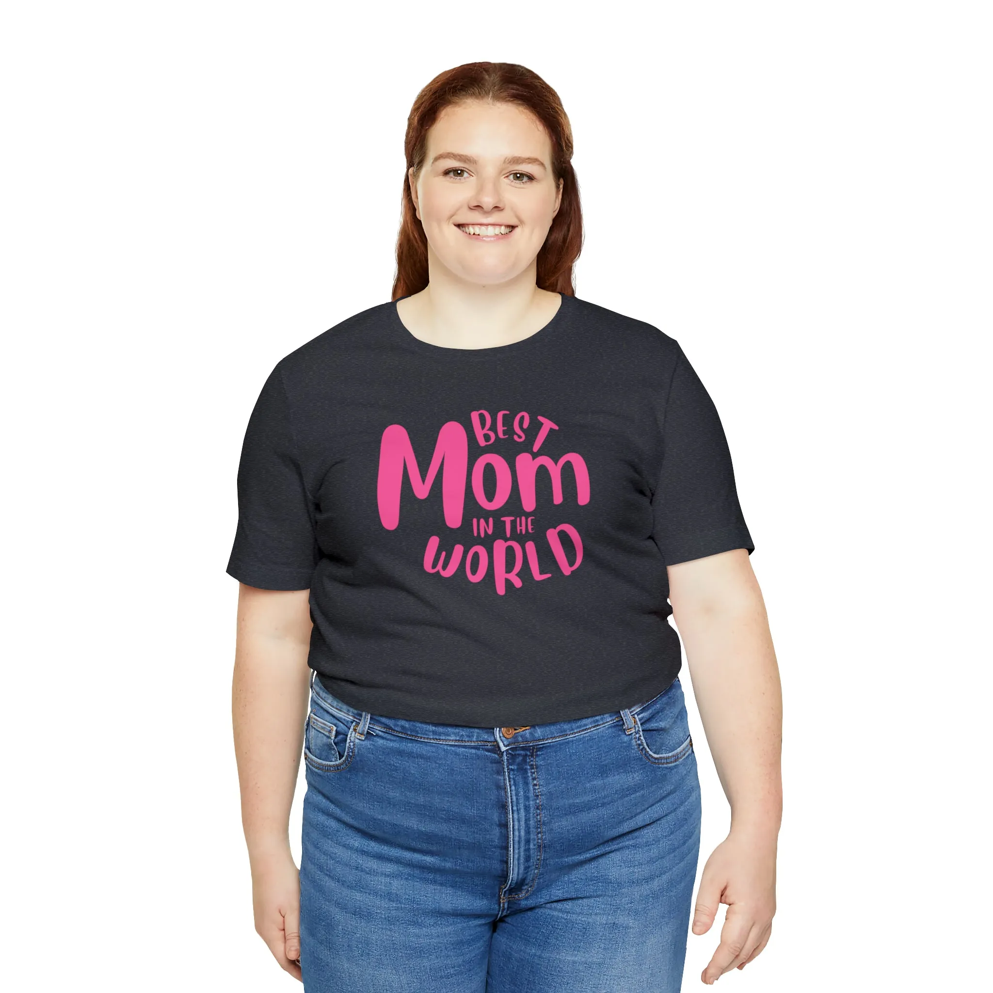 Best Mom in the World T-Shirt | Wonderful Mom Tee |  Bella Canvas 3001 Unisex |  Mother Short Sleeve Tshirt