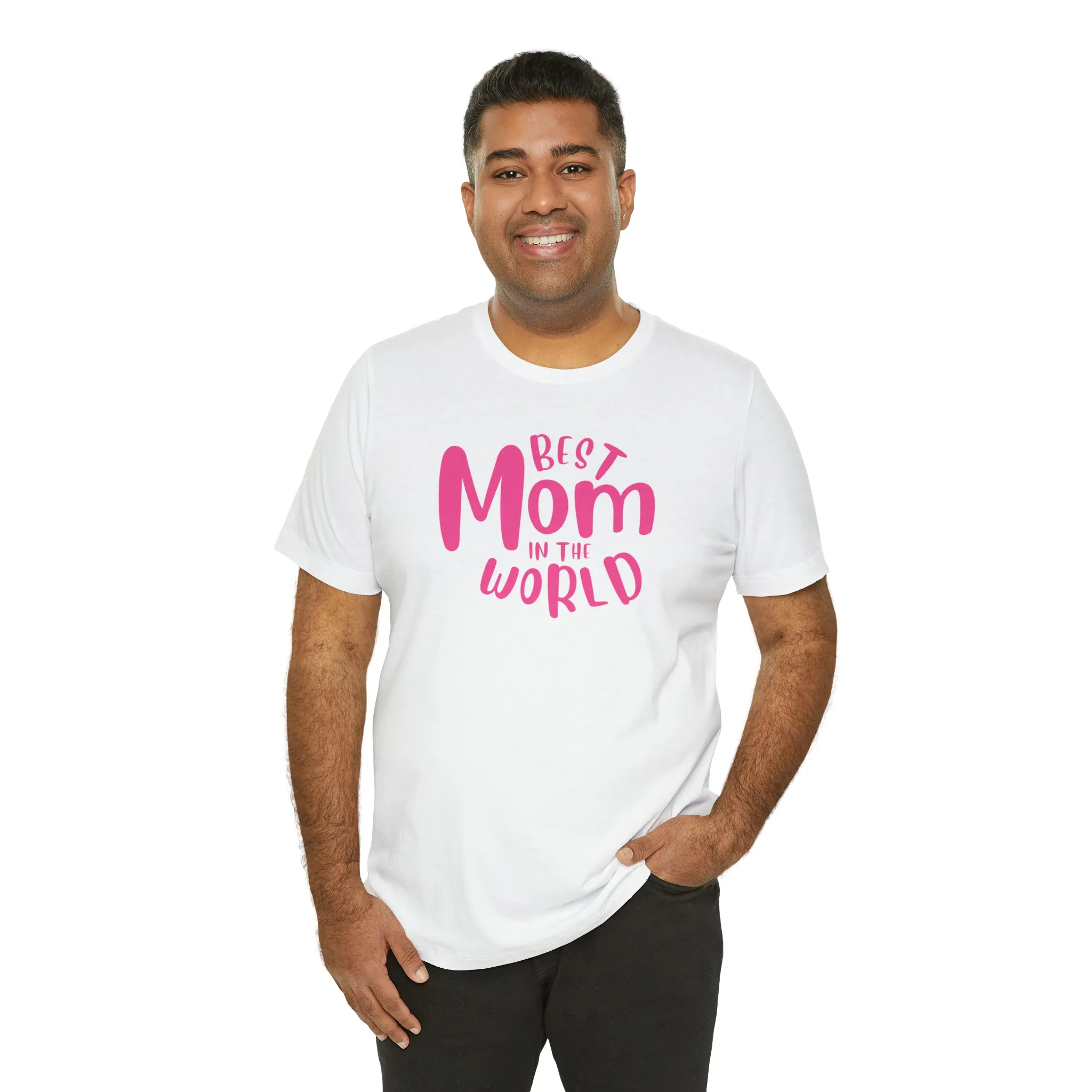 Best Mom in the World T-Shirt | Wonderful Mom Tee |  Bella Canvas 3001 Unisex |  Mother Short Sleeve Tshirt