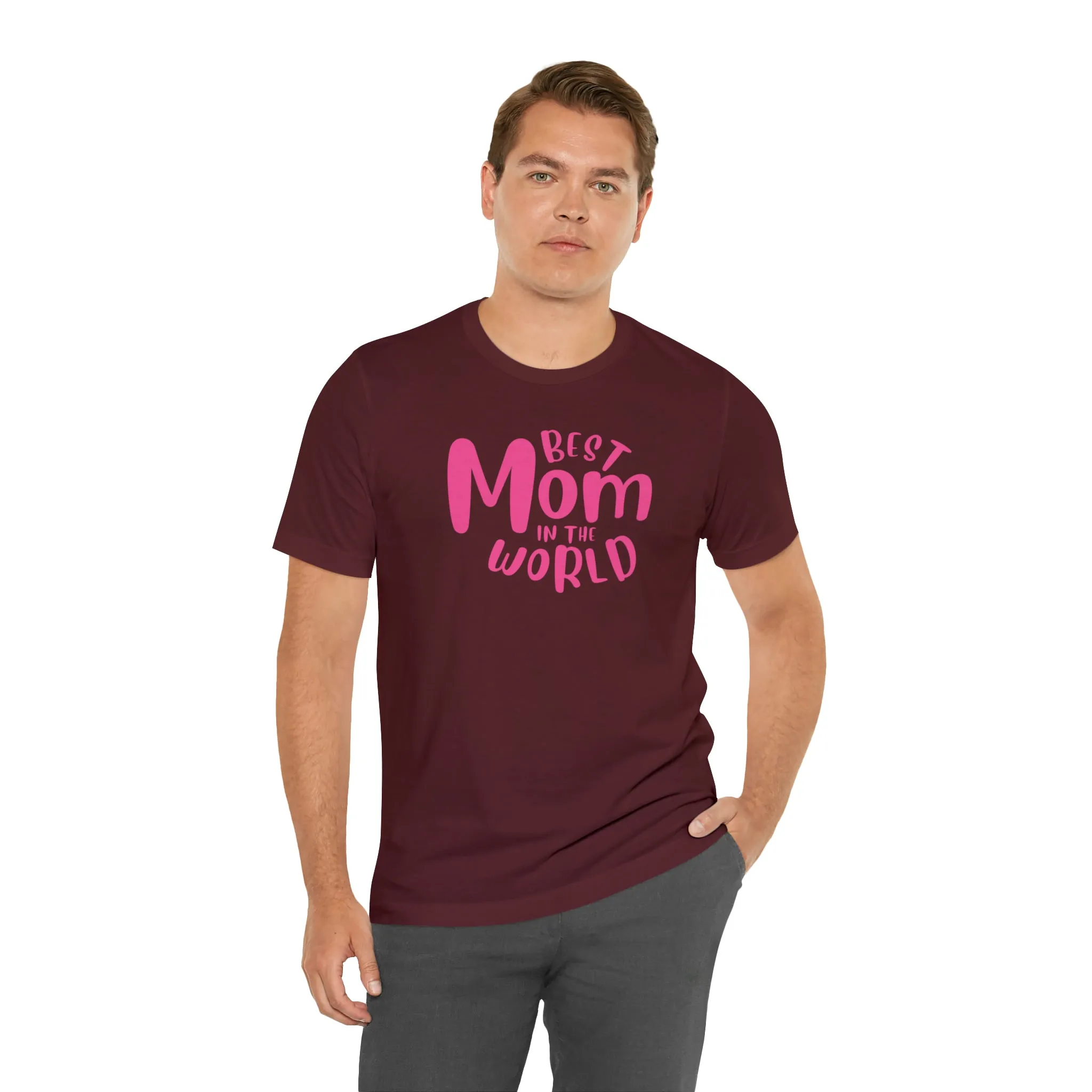 Best Mom in the World T-Shirt | Wonderful Mom Tee |  Bella Canvas 3001 Unisex |  Mother Short Sleeve Tshirt