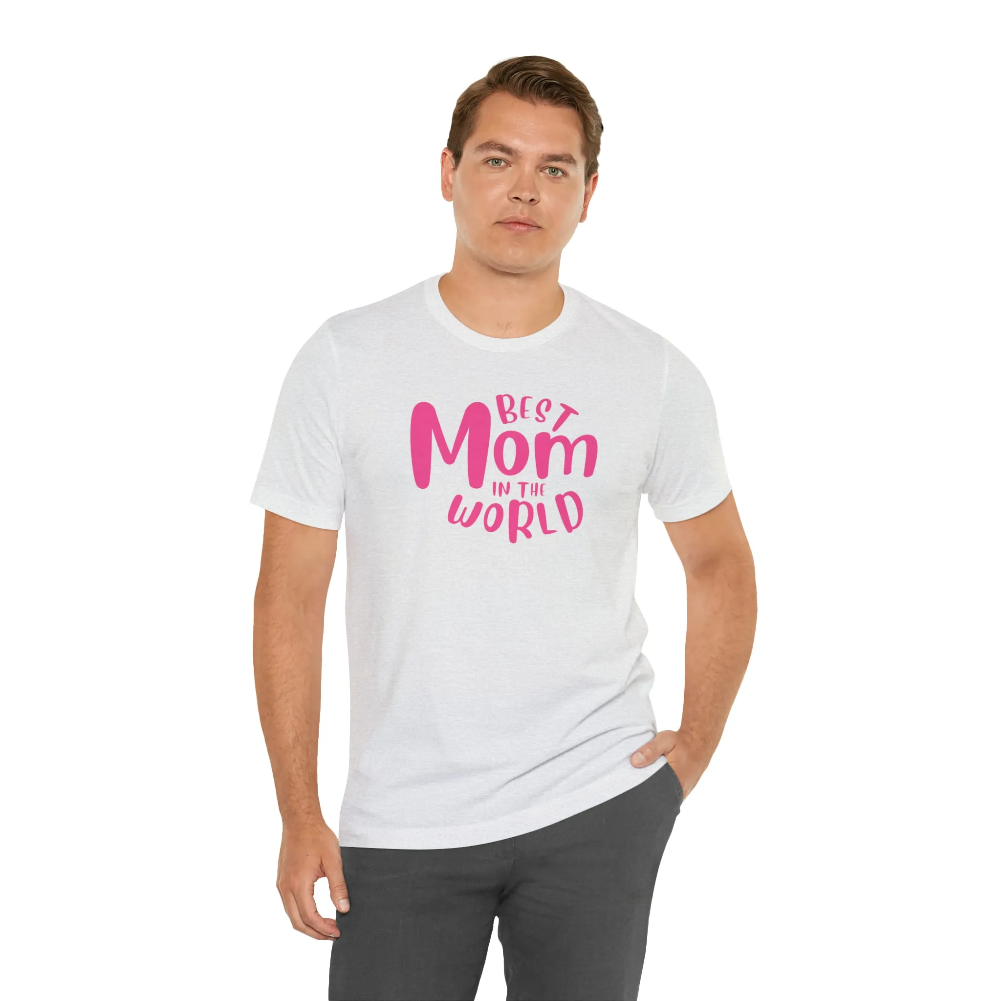 Best Mom in the World T-Shirt | Wonderful Mom Tee |  Bella Canvas 3001 Unisex |  Mother Short Sleeve Tshirt