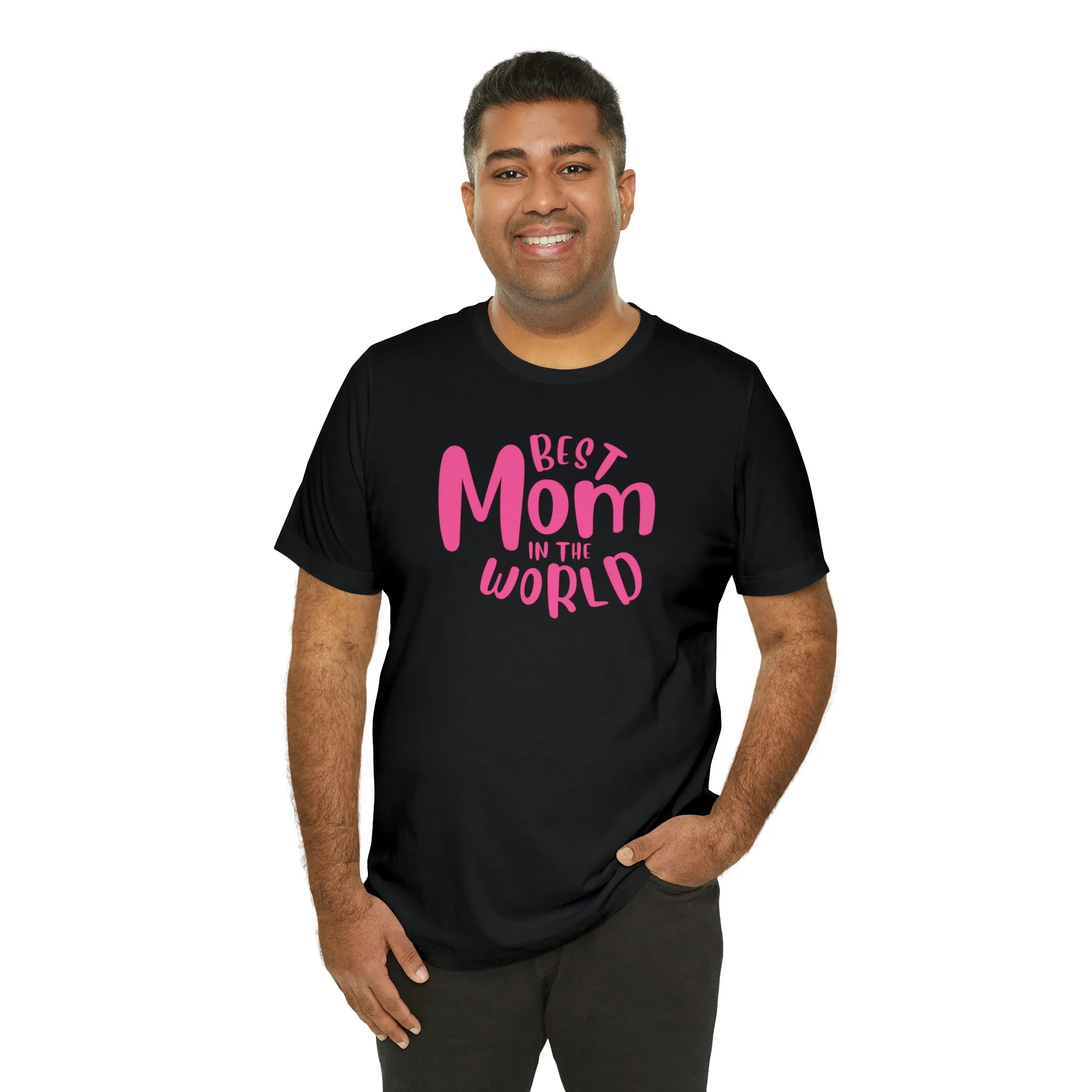 Best Mom in the World T-Shirt | Wonderful Mom Tee |  Bella Canvas 3001 Unisex |  Mother Short Sleeve Tshirt
