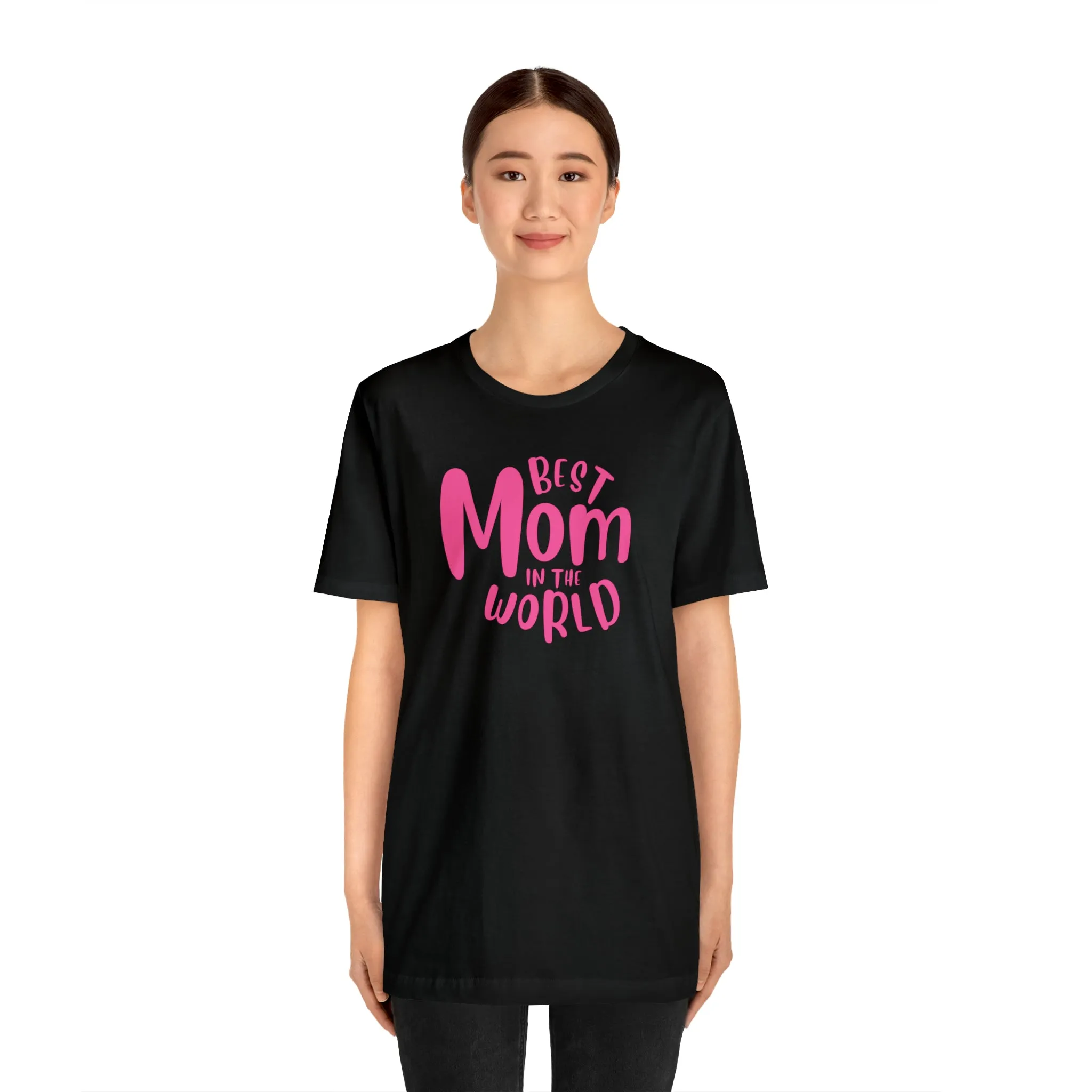 Best Mom in the World T-Shirt | Wonderful Mom Tee |  Bella Canvas 3001 Unisex |  Mother Short Sleeve Tshirt