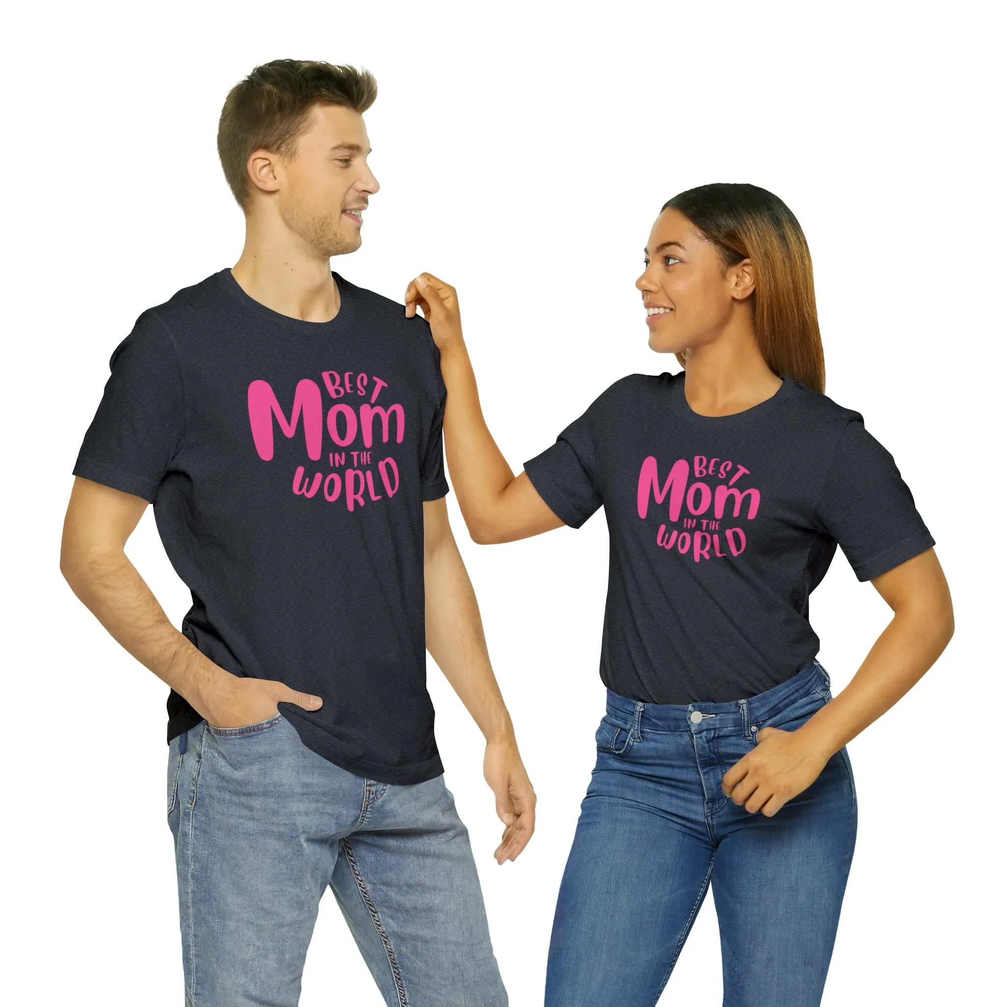 Best Mom in the World T-Shirt | Wonderful Mom Tee |  Bella Canvas 3001 Unisex |  Mother Short Sleeve Tshirt