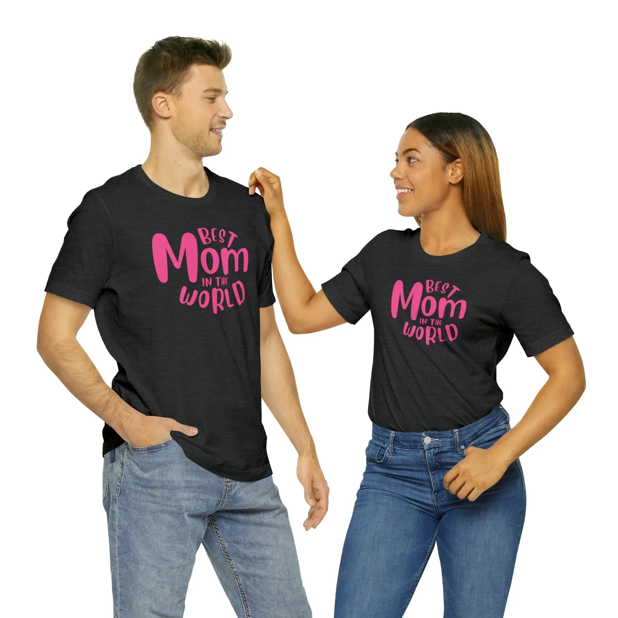 Best Mom in the World T-Shirt | Wonderful Mom Tee |  Bella Canvas 3001 Unisex |  Mother Short Sleeve Tshirt