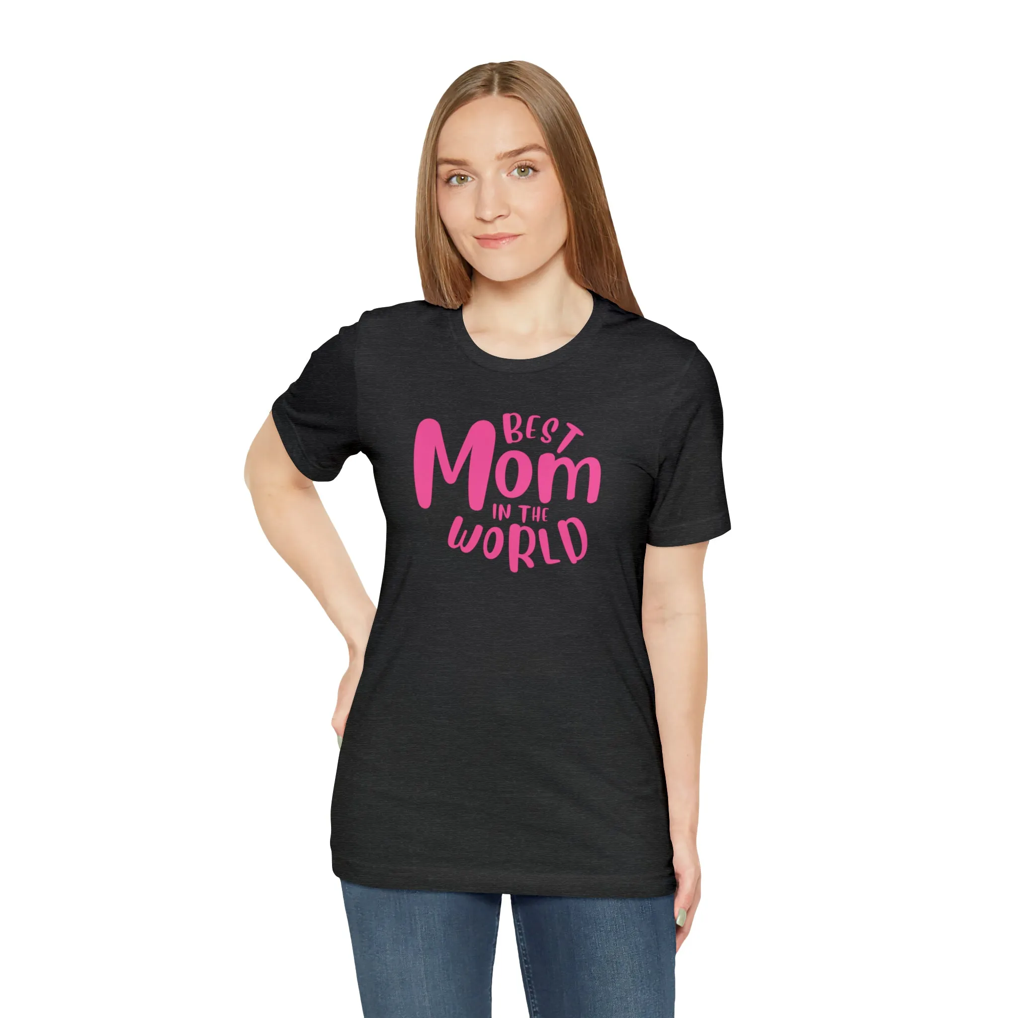 Best Mom in the World T-Shirt | Wonderful Mom Tee |  Bella Canvas 3001 Unisex |  Mother Short Sleeve Tshirt