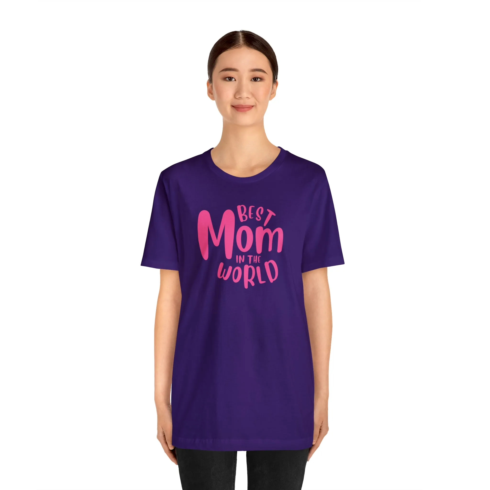 Best Mom in the World T-Shirt | Wonderful Mom Tee |  Bella Canvas 3001 Unisex |  Mother Short Sleeve Tshirt
