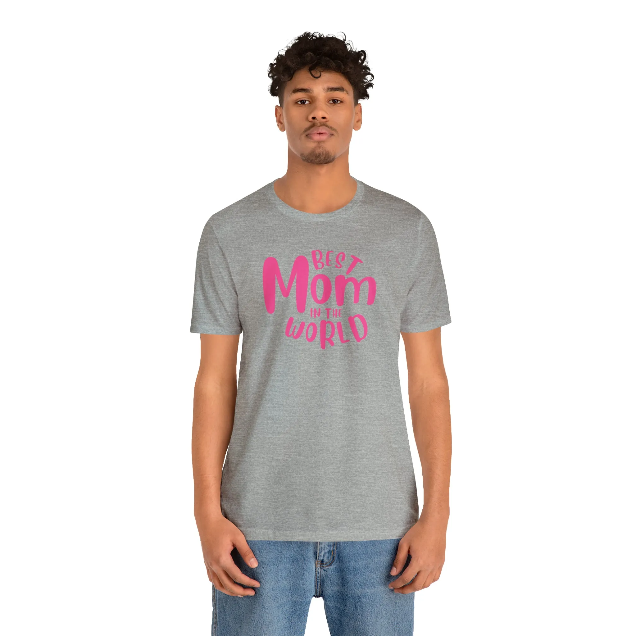 Best Mom in the World T-Shirt | Wonderful Mom Tee |  Bella Canvas 3001 Unisex |  Mother Short Sleeve Tshirt
