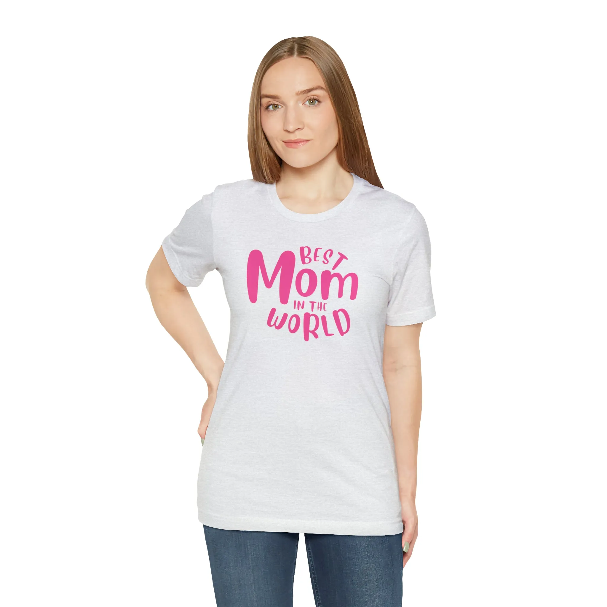 Best Mom in the World T-Shirt | Wonderful Mom Tee |  Bella Canvas 3001 Unisex |  Mother Short Sleeve Tshirt