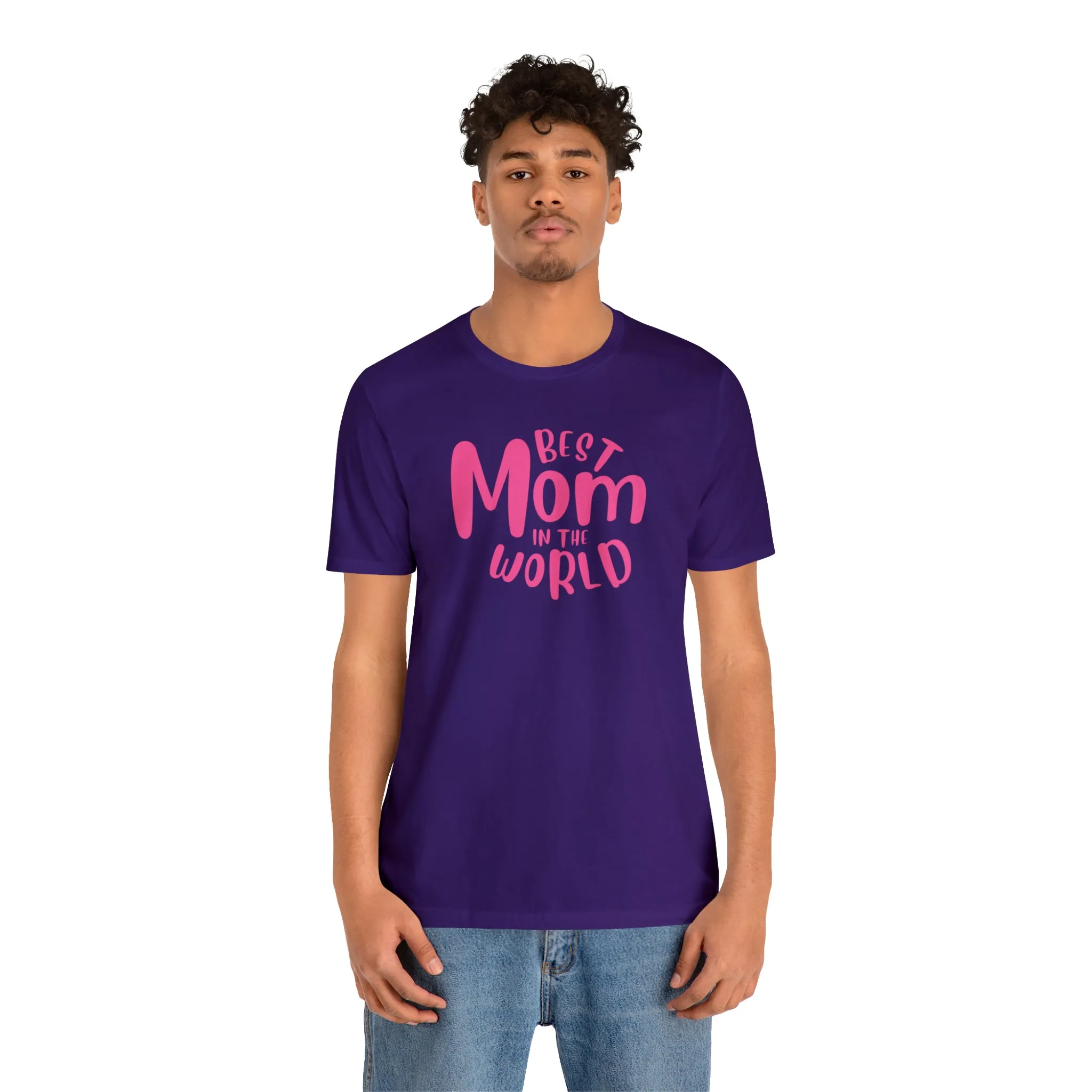 Best Mom in the World T-Shirt | Wonderful Mom Tee |  Bella Canvas 3001 Unisex |  Mother Short Sleeve Tshirt