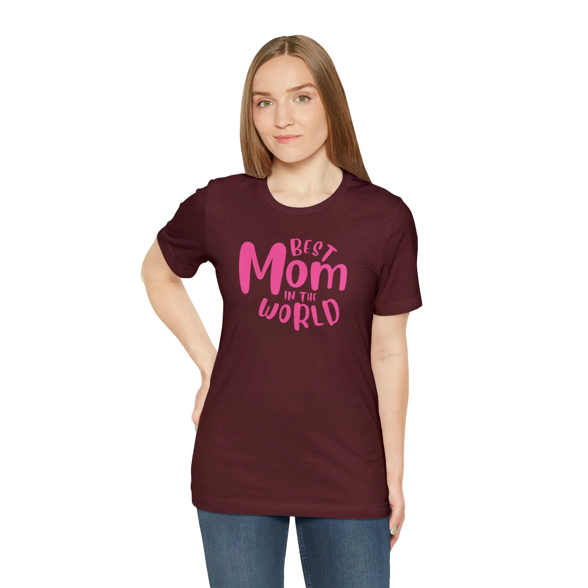 Best Mom in the World T-Shirt | Wonderful Mom Tee |  Bella Canvas 3001 Unisex |  Mother Short Sleeve Tshirt