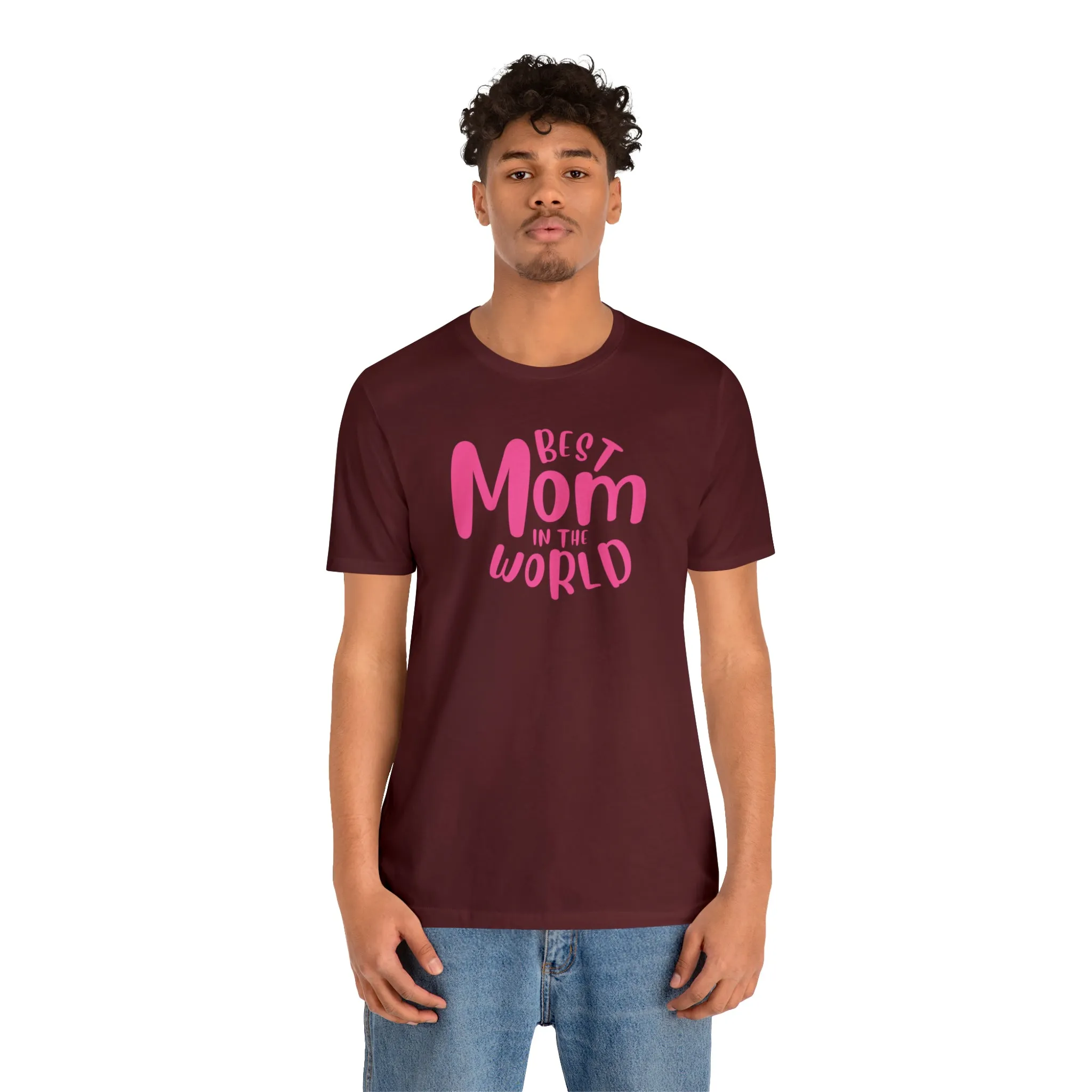 Best Mom in the World T-Shirt | Wonderful Mom Tee |  Bella Canvas 3001 Unisex |  Mother Short Sleeve Tshirt