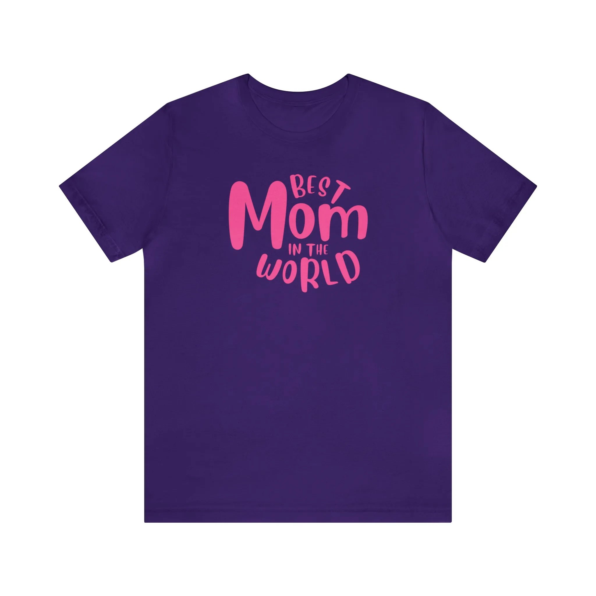 Best Mom in the World T-Shirt | Wonderful Mom Tee |  Bella Canvas 3001 Unisex |  Mother Short Sleeve Tshirt