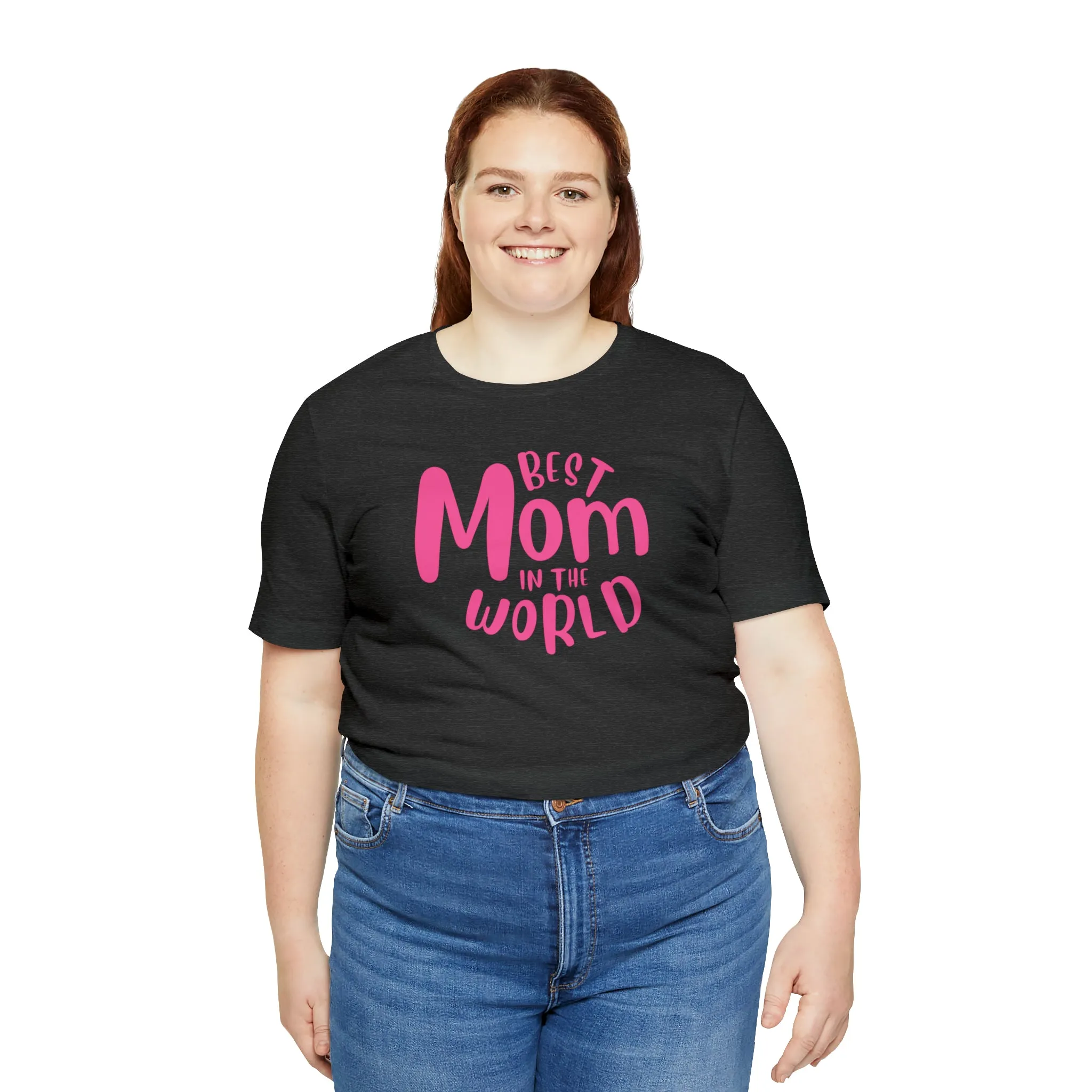 Best Mom in the World T-Shirt | Wonderful Mom Tee |  Bella Canvas 3001 Unisex |  Mother Short Sleeve Tshirt