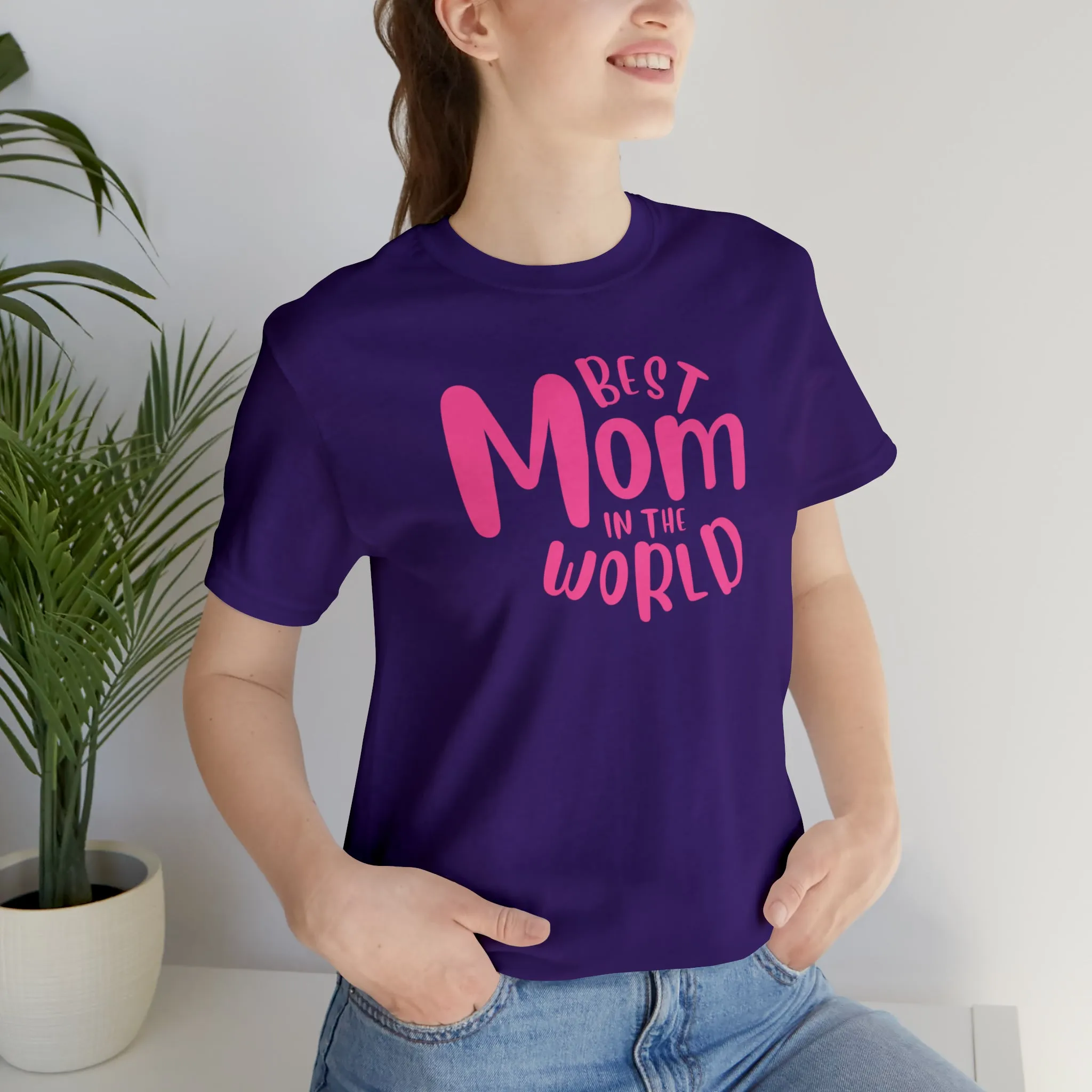 Best Mom in the World T-Shirt | Wonderful Mom Tee |  Bella Canvas 3001 Unisex |  Mother Short Sleeve Tshirt