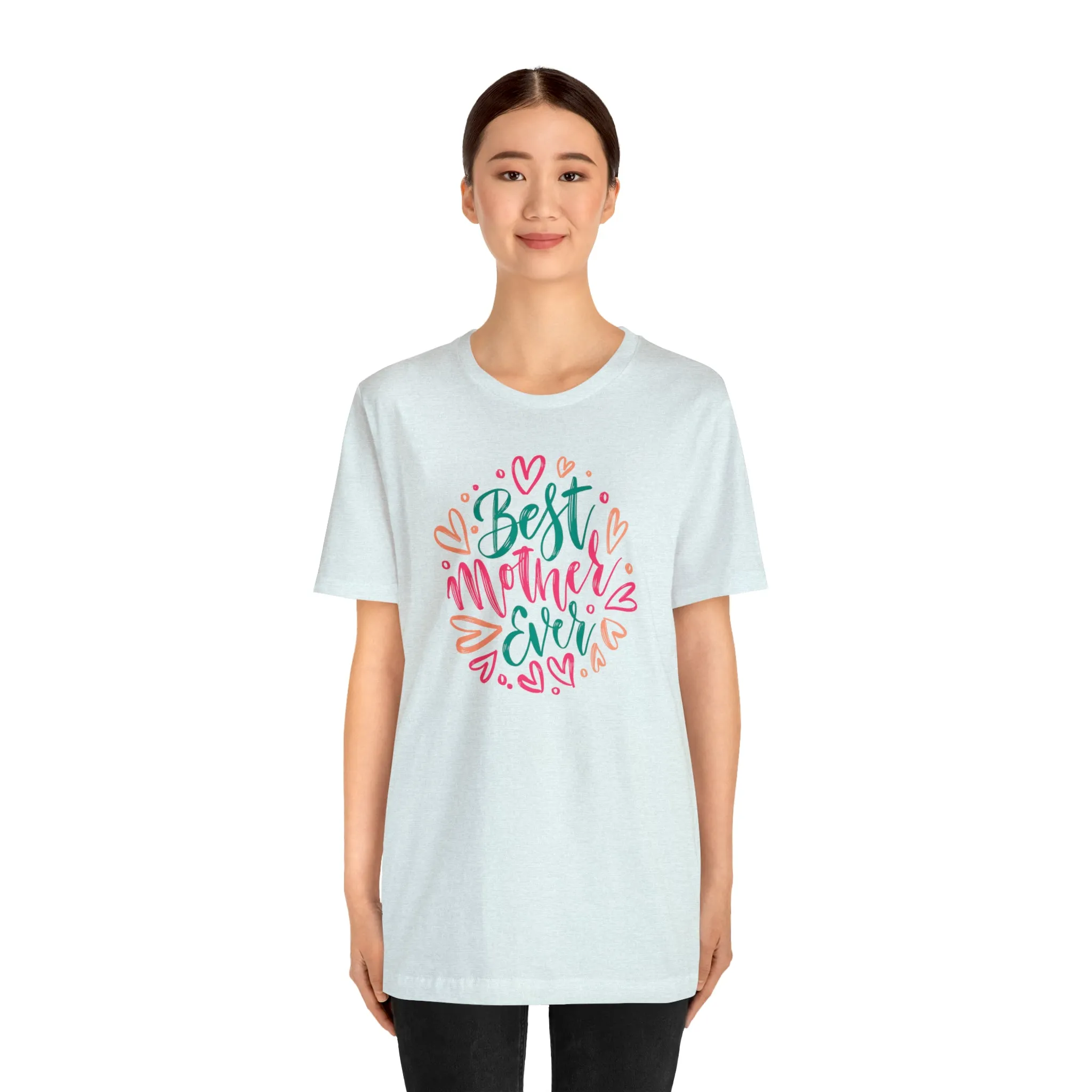 Best Mother Ever Heart T-Shirt | Love You Mama Tee |  Bella Canvas 3001 Unisex |  Mom Short Sleeve Tshirt