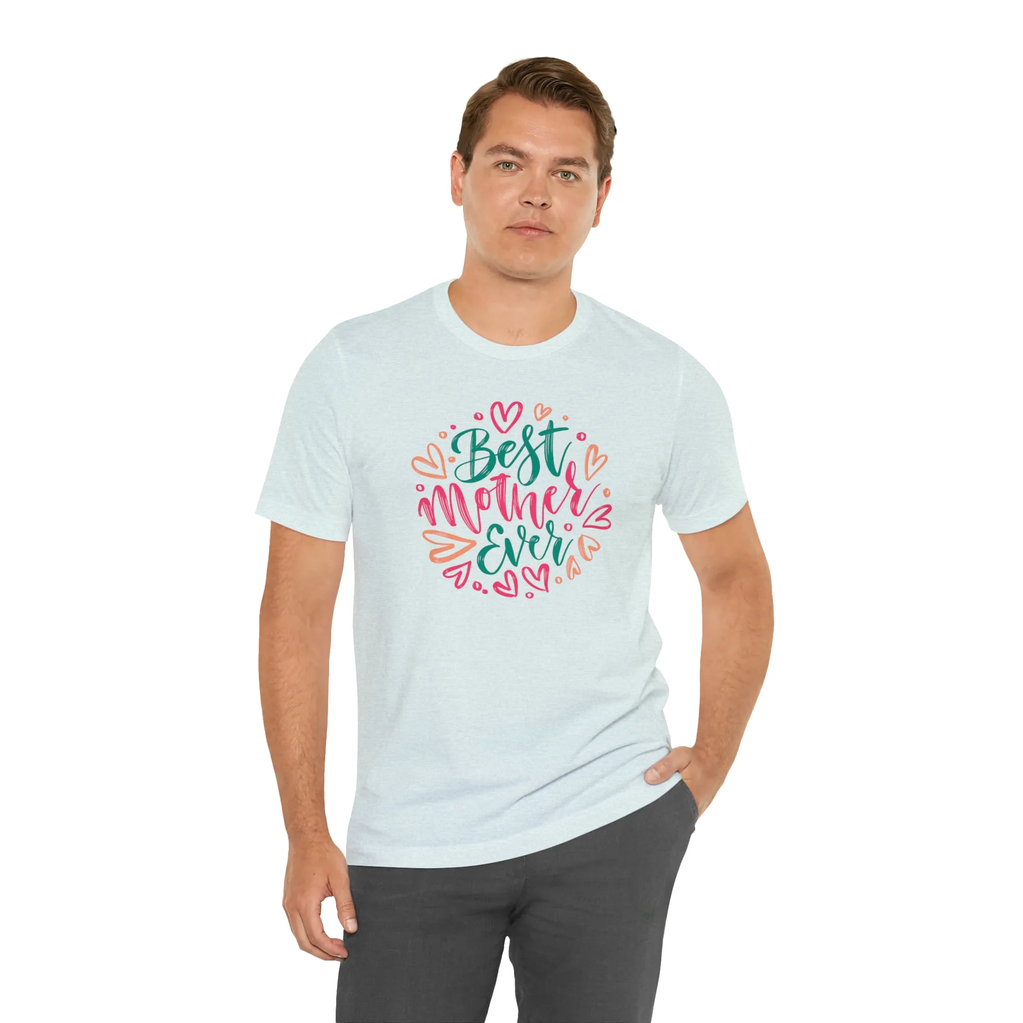 Best Mother Ever Heart T-Shirt | Love You Mama Tee |  Bella Canvas 3001 Unisex |  Mom Short Sleeve Tshirt