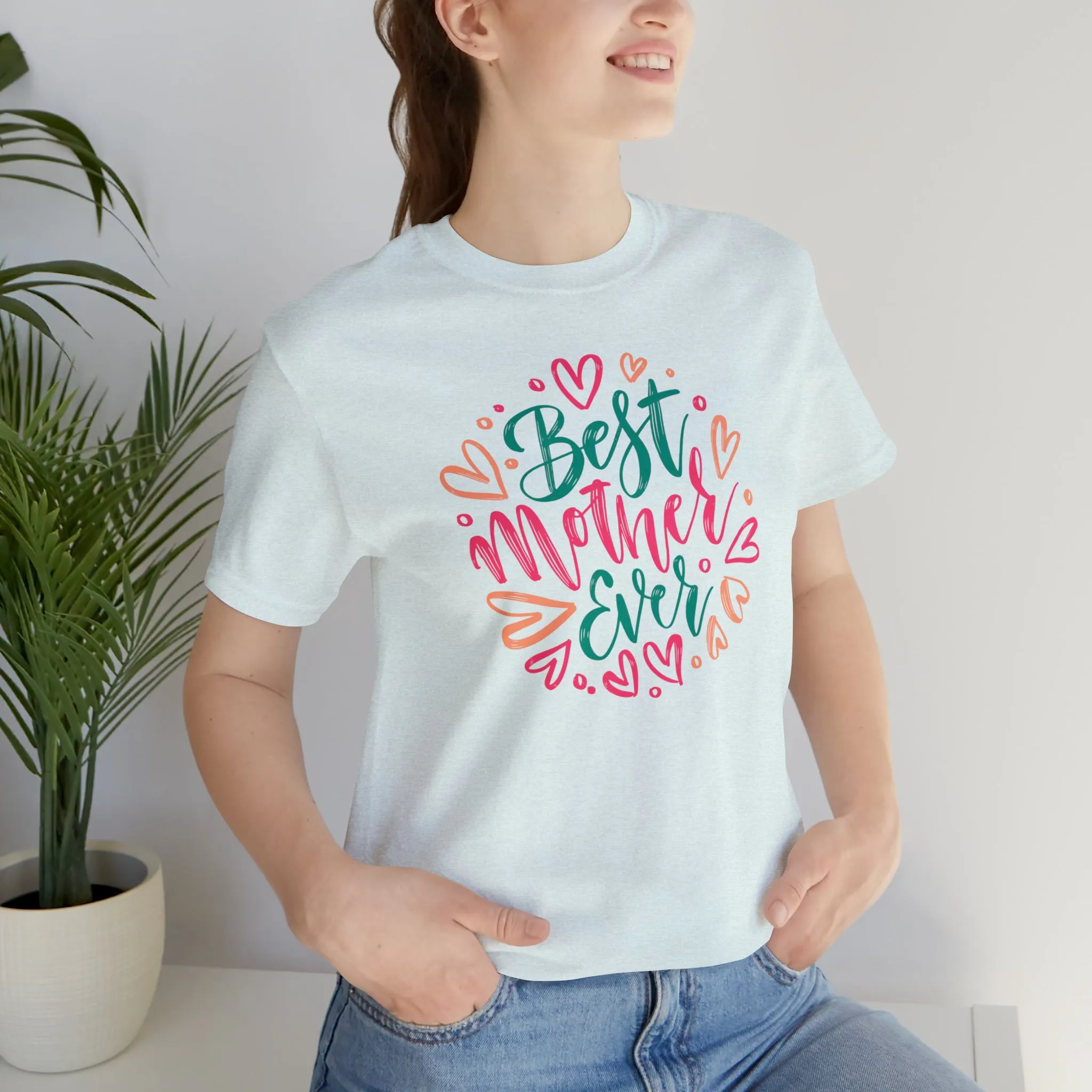 Best Mother Ever Heart T-Shirt | Love You Mama Tee |  Bella Canvas 3001 Unisex |  Mom Short Sleeve Tshirt