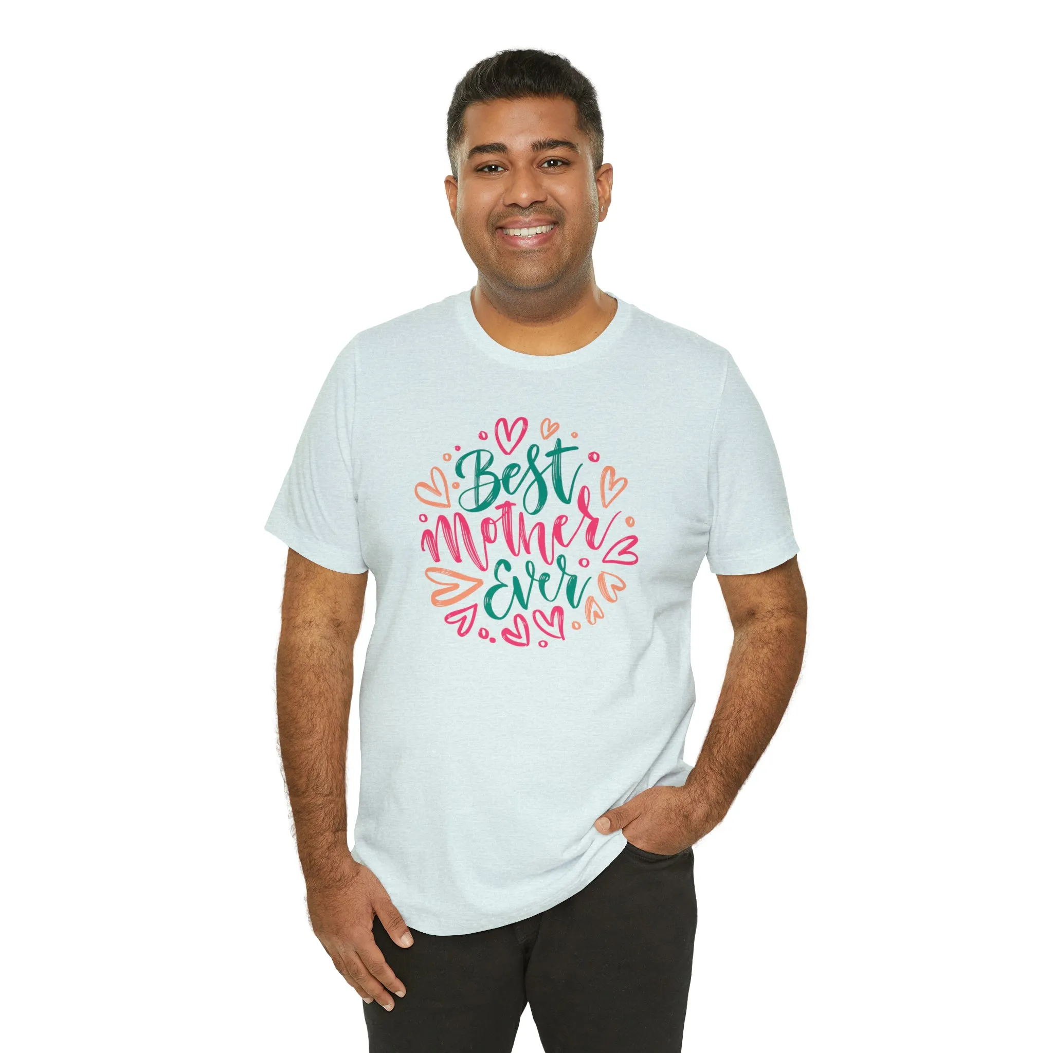 Best Mother Ever Heart T-Shirt | Love You Mama Tee |  Bella Canvas 3001 Unisex |  Mom Short Sleeve Tshirt