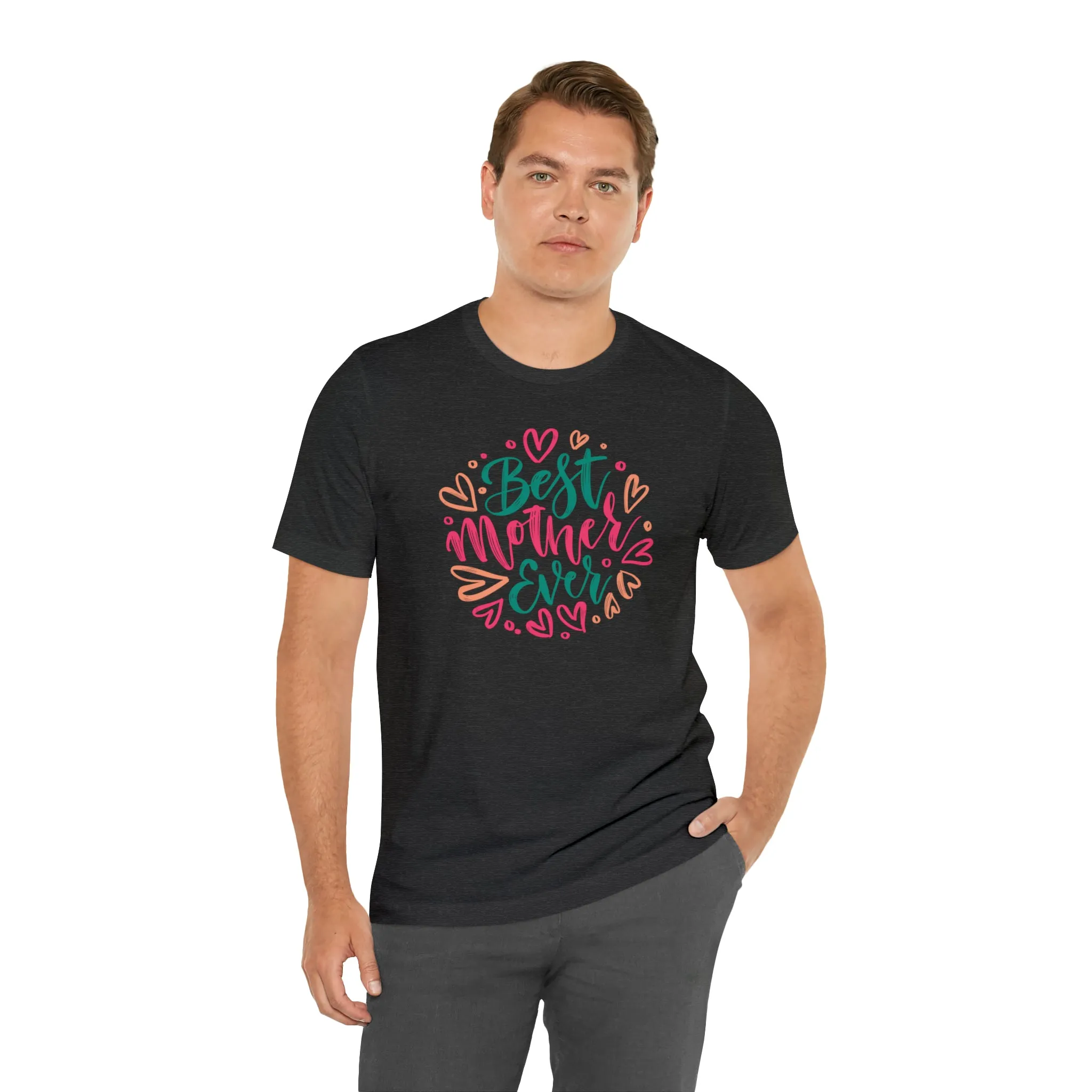 Best Mother Ever Heart T-Shirt | Love You Mama Tee |  Bella Canvas 3001 Unisex |  Mom Short Sleeve Tshirt
