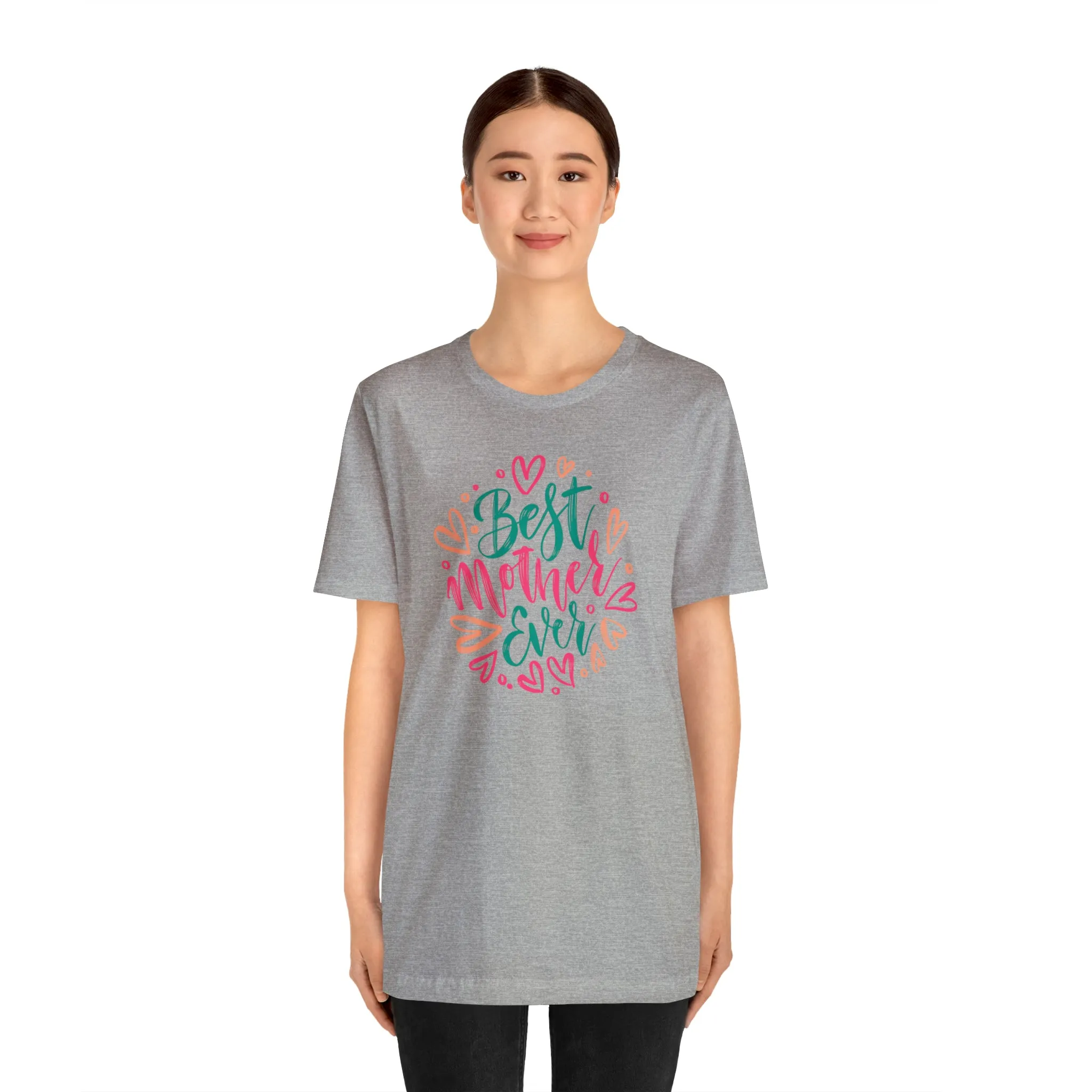 Best Mother Ever Heart T-Shirt | Love You Mama Tee |  Bella Canvas 3001 Unisex |  Mom Short Sleeve Tshirt