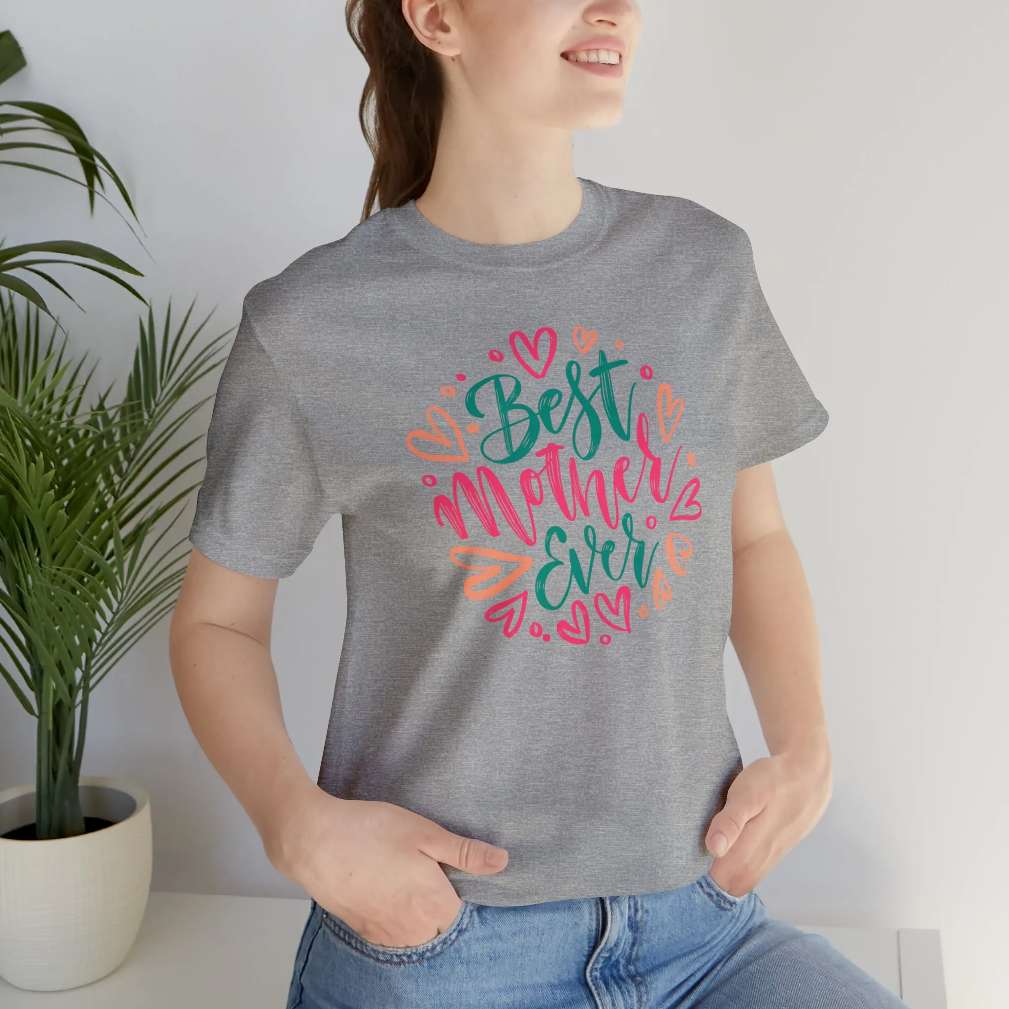 Best Mother Ever Heart T-Shirt | Love You Mama Tee |  Bella Canvas 3001 Unisex |  Mom Short Sleeve Tshirt