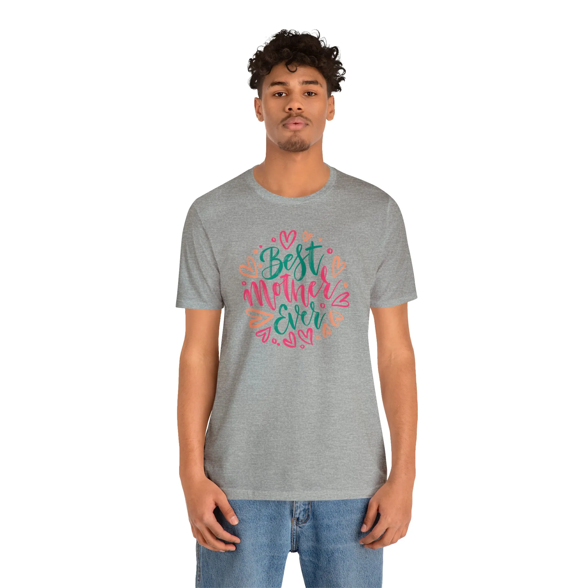 Best Mother Ever Heart T-Shirt | Love You Mama Tee |  Bella Canvas 3001 Unisex |  Mom Short Sleeve Tshirt