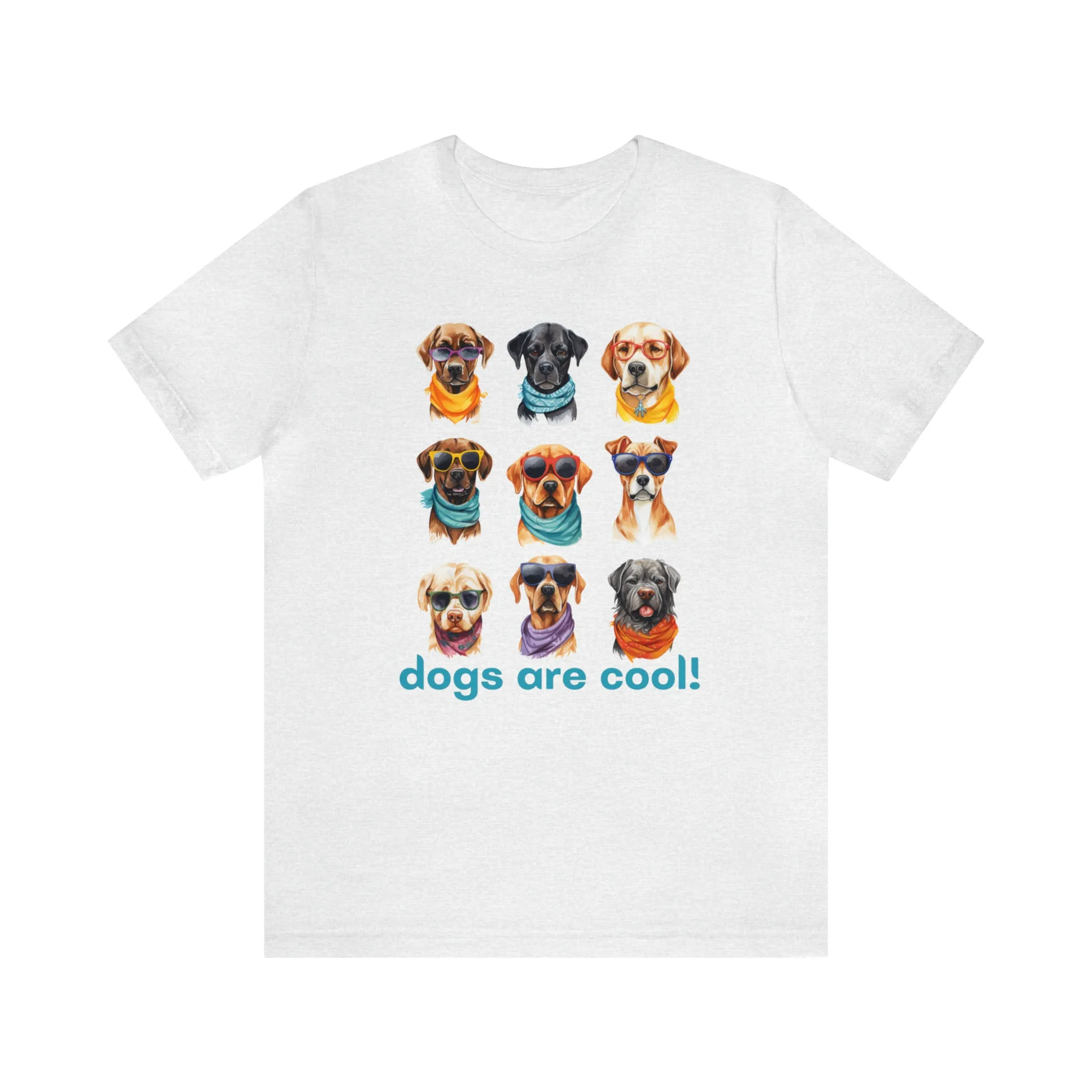 Dogs are Cool T-Shirt | Love DogsTee |  Bella Canvas 3001 Unisex |  Puppy Lover Short Sleeve Tshirt