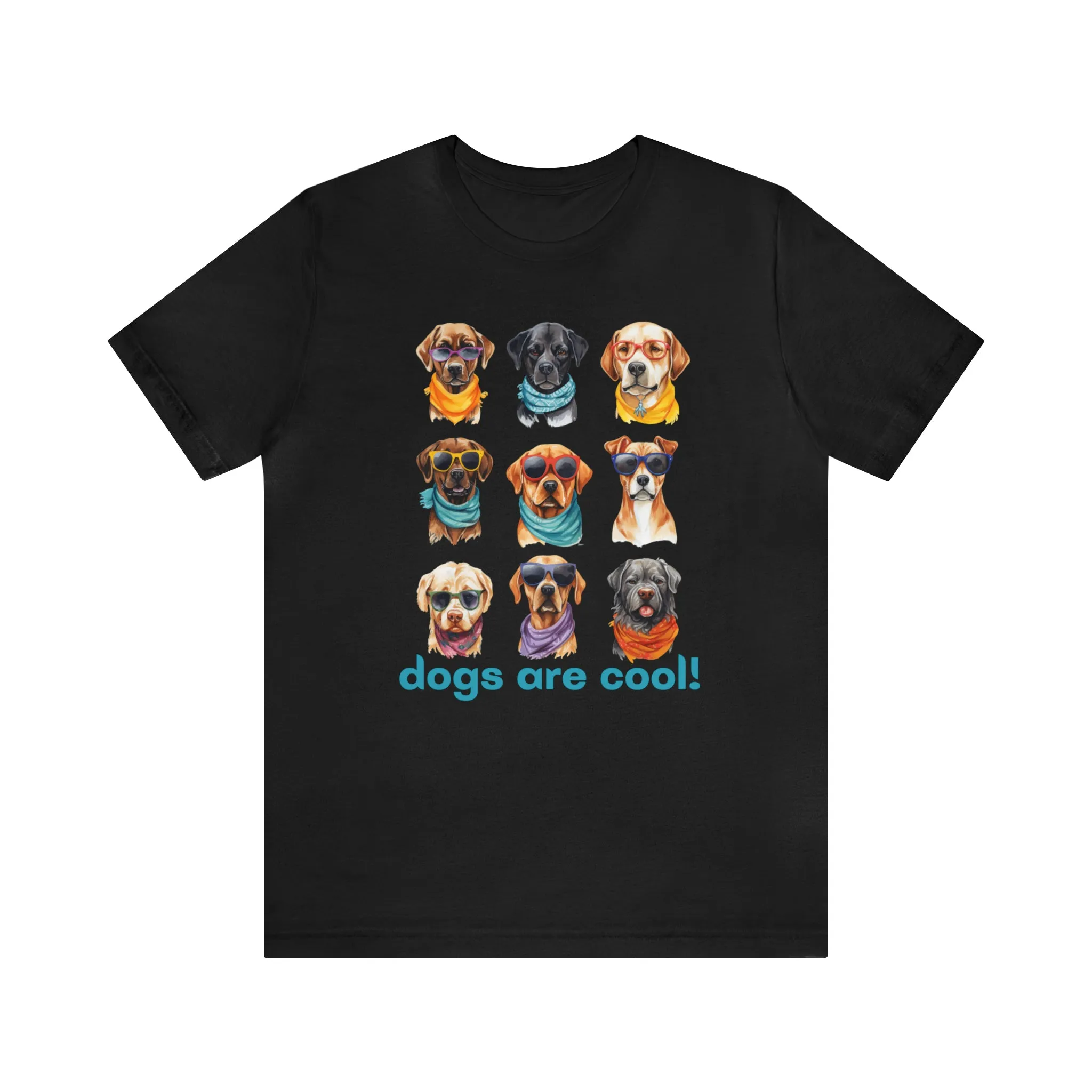 Dogs are Cool T-Shirt | Love DogsTee |  Bella Canvas 3001 Unisex |  Puppy Lover Short Sleeve Tshirt