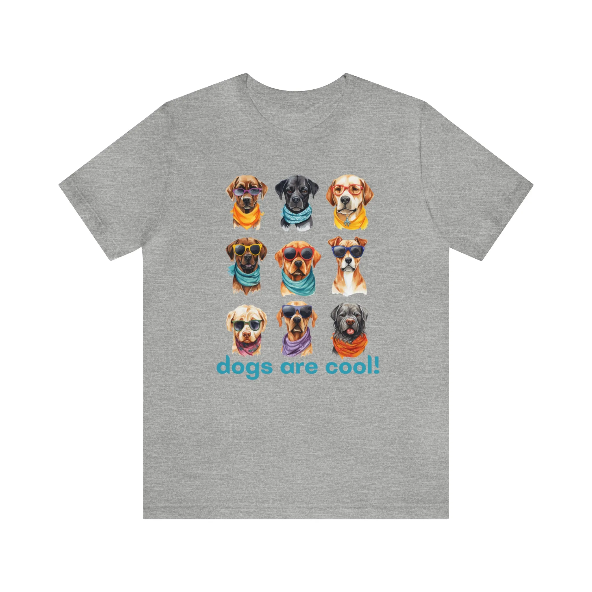 Dogs are Cool T-Shirt | Love DogsTee |  Bella Canvas 3001 Unisex |  Puppy Lover Short Sleeve Tshirt