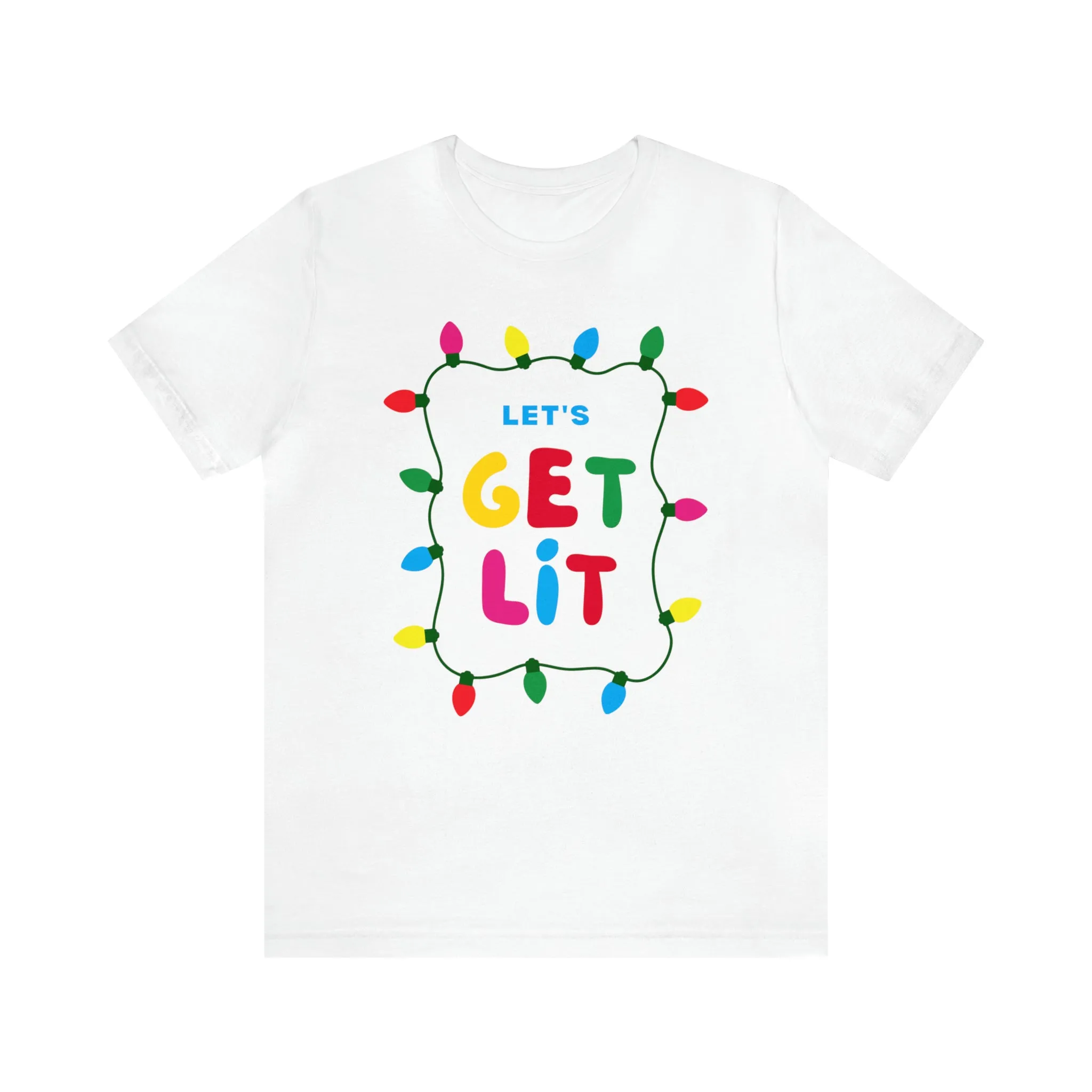 Let's Get Lit Christmas T-Shirt | Funny XMas Tee |  Bella Canvas 3001 Unisex | Happy Holidays Short Sleeve Tshirt