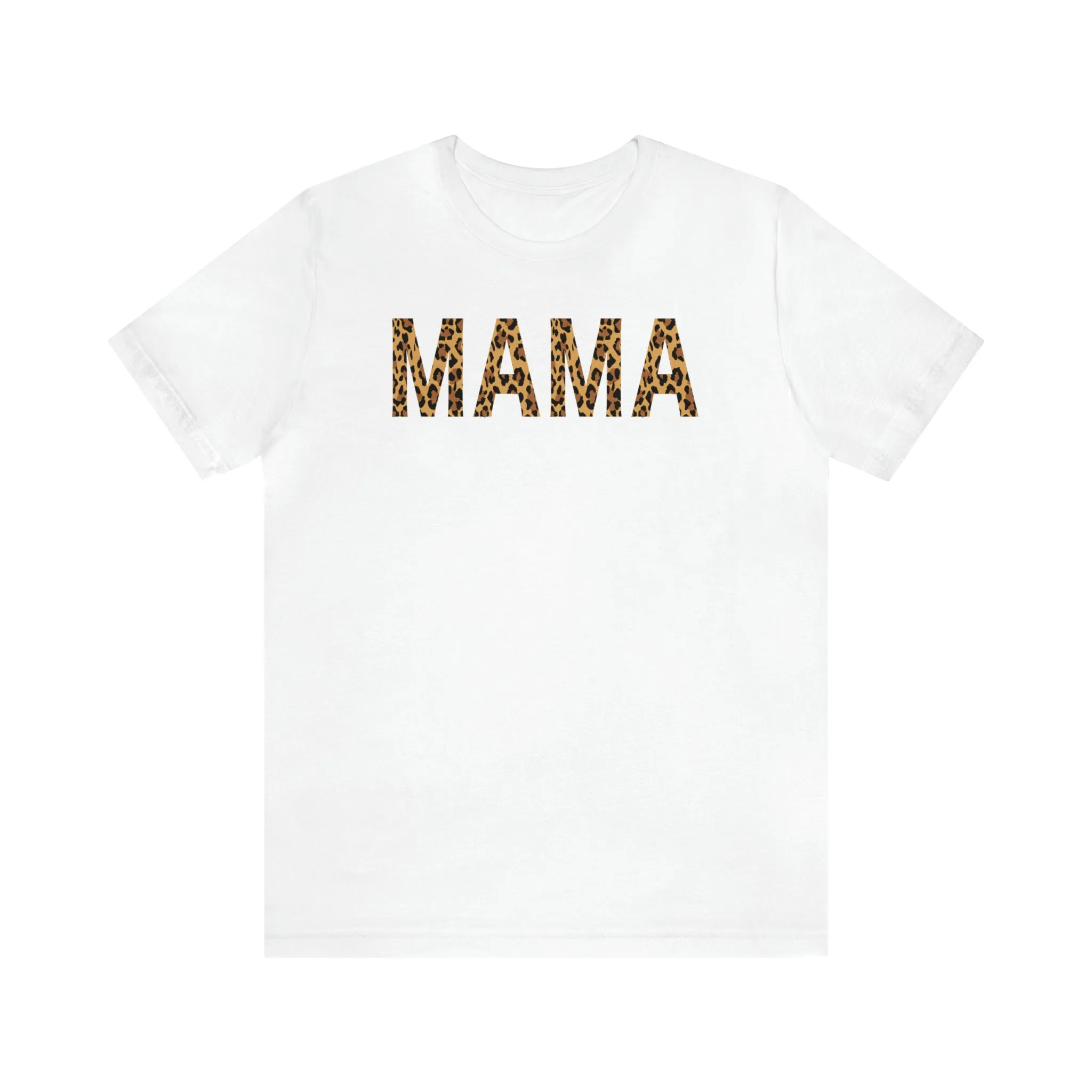 Mama Leopard T-Shirt | Love Mom Tee |  Bella Canvas 3001 Unisex |  Mama Short Sleeve Tshirt