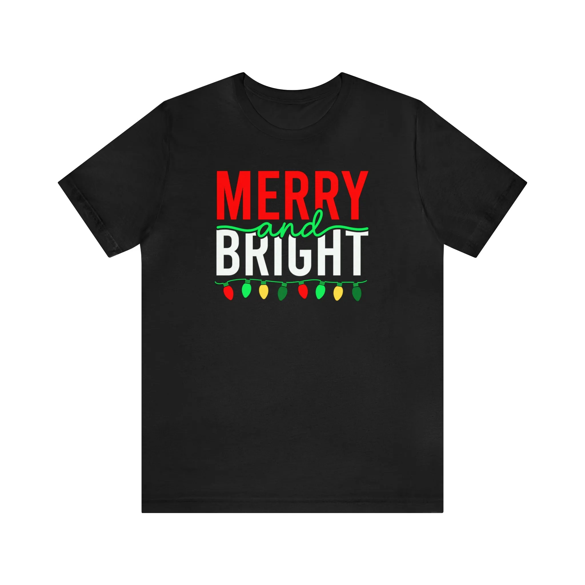 Merry and Bright Christmas T-Shirt | Festive XMas Tee |  Bella Canvas 3001 Unisex | Happy Holidays Short Sleeve T-Shirt