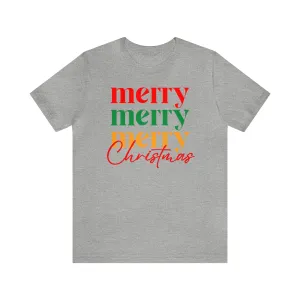 Merry Merry Merry Christmas T-Shirt | Festive XMas Tee |  Bella Canvas 3001 Unisex | Happy Holidays Short Sleeve Tshirt