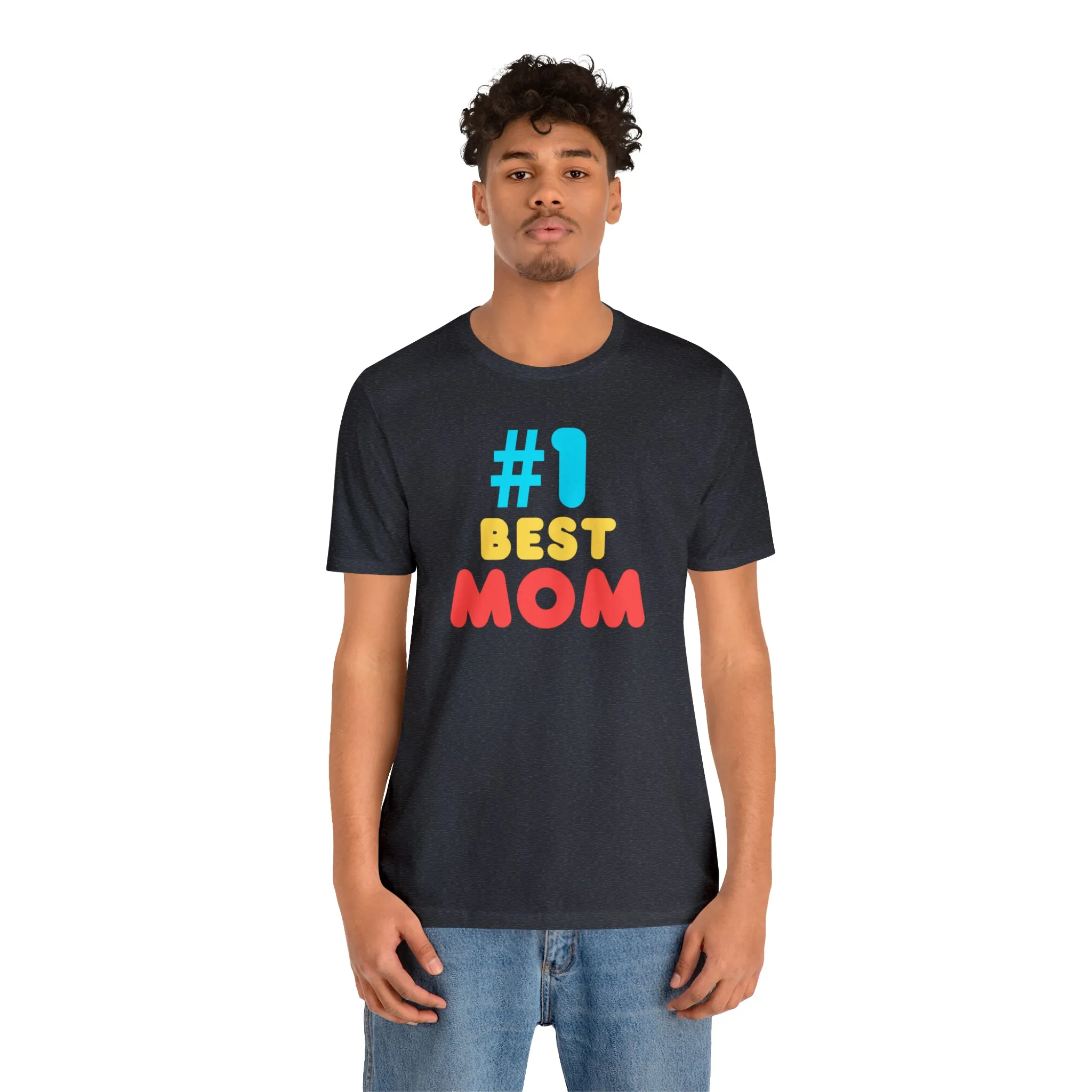 Number One Best Mom T-Shirt | Mother Bestie Tee |  Bella Canvas 3001 Unisex | Mama Short Sleeve Tshirt
