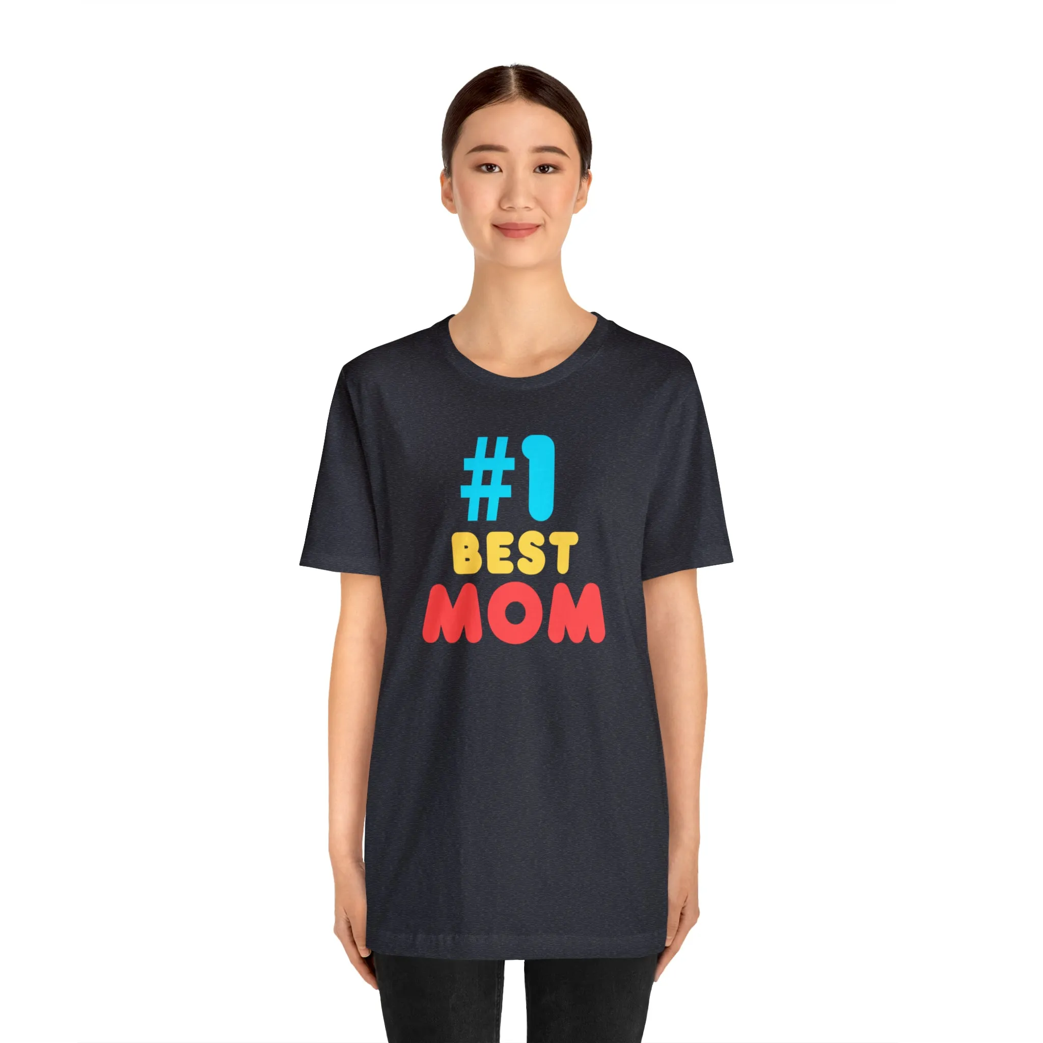Number One Best Mom T-Shirt | Mother Bestie Tee |  Bella Canvas 3001 Unisex | Mama Short Sleeve Tshirt