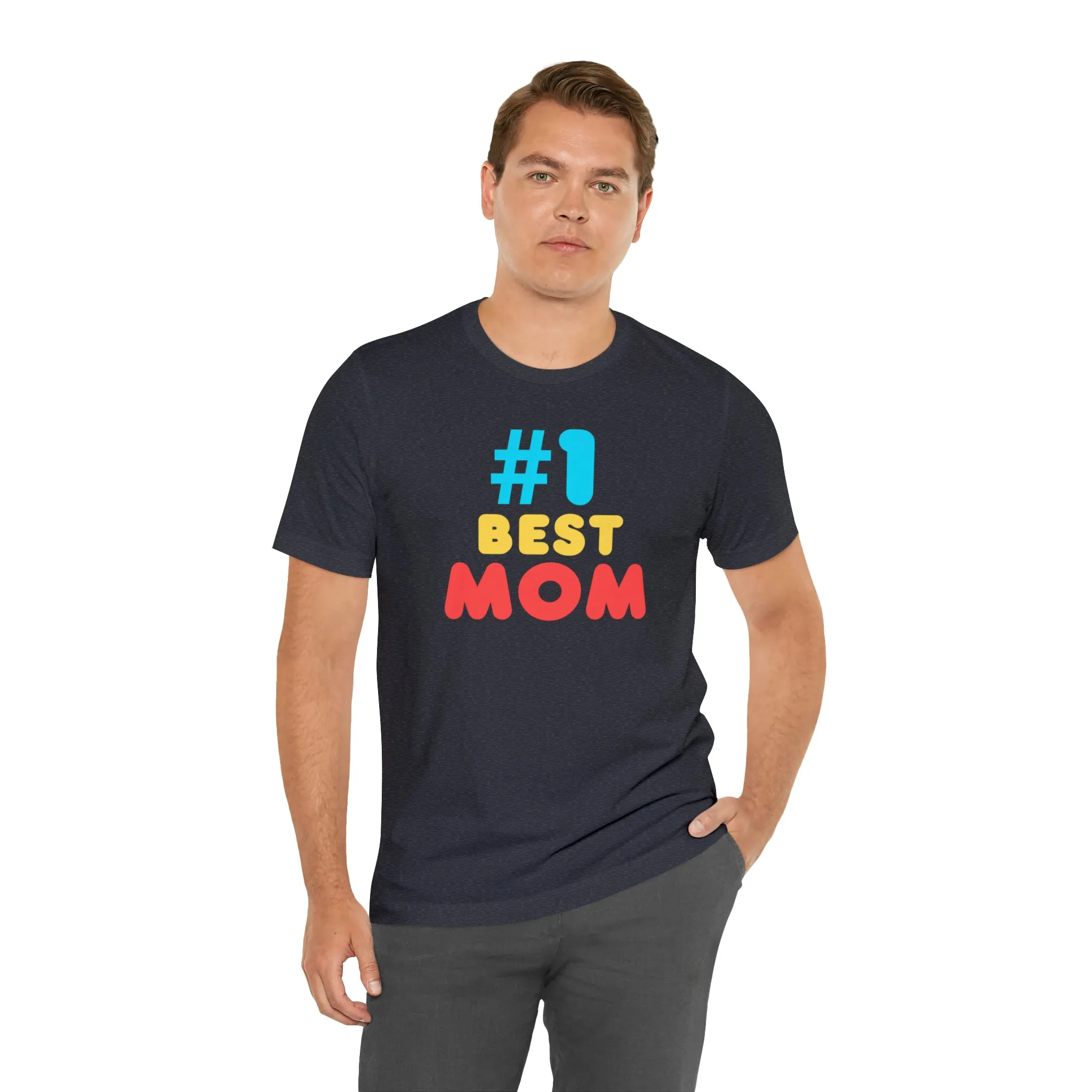 Number One Best Mom T-Shirt | Mother Bestie Tee |  Bella Canvas 3001 Unisex | Mama Short Sleeve Tshirt