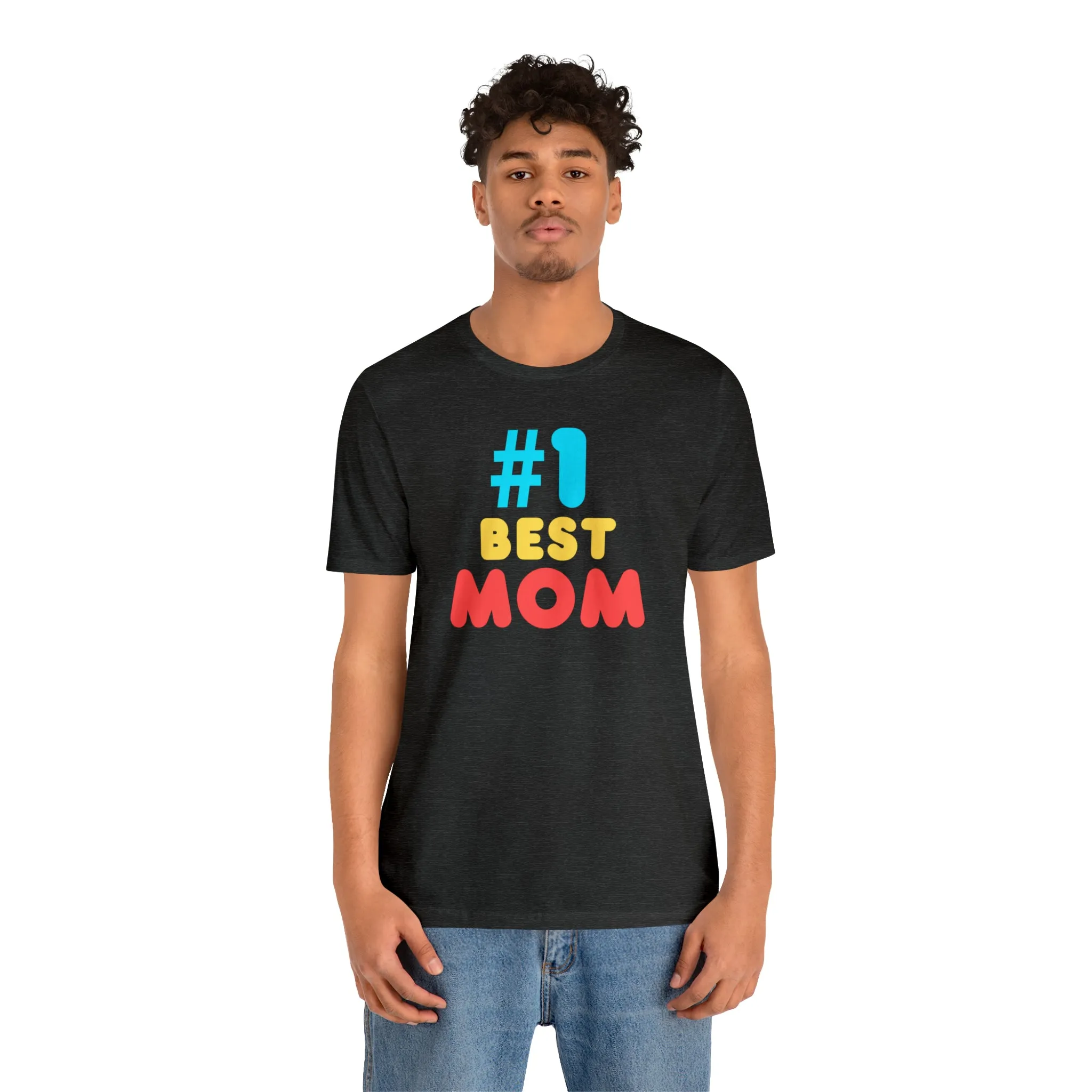 Number One Best Mom T-Shirt | Mother Bestie Tee |  Bella Canvas 3001 Unisex | Mama Short Sleeve Tshirt