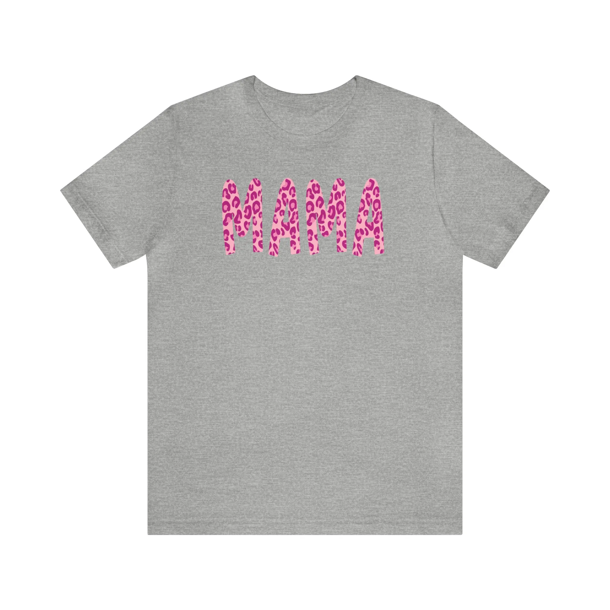 Pink Leopard Mama  T-Shirt | Love Mom Tee |  Bella Canvas 3001 Unisex |  Mother Short Sleeve Tshirt