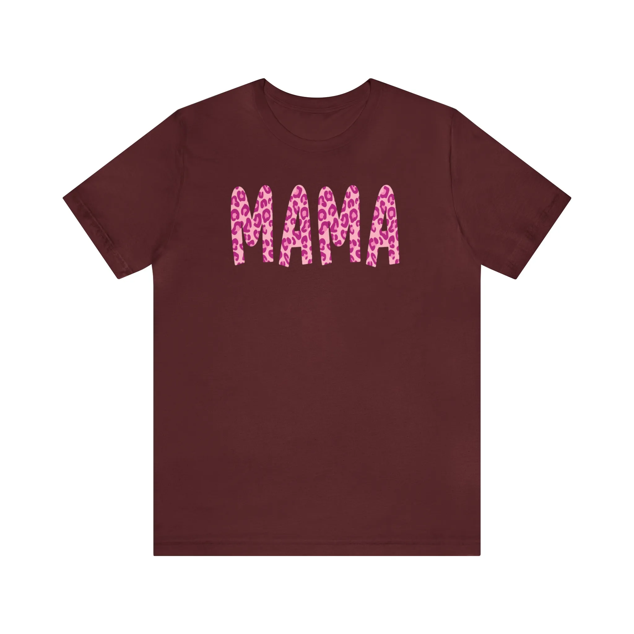 Pink Leopard Mama  T-Shirt | Love Mom Tee |  Bella Canvas 3001 Unisex |  Mother Short Sleeve Tshirt