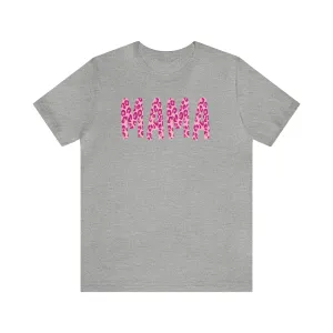 Pink Leopard Mama  T-Shirt | Love Mom Tee |  Bella Canvas 3001 Unisex |  Mother Short Sleeve Tshirt