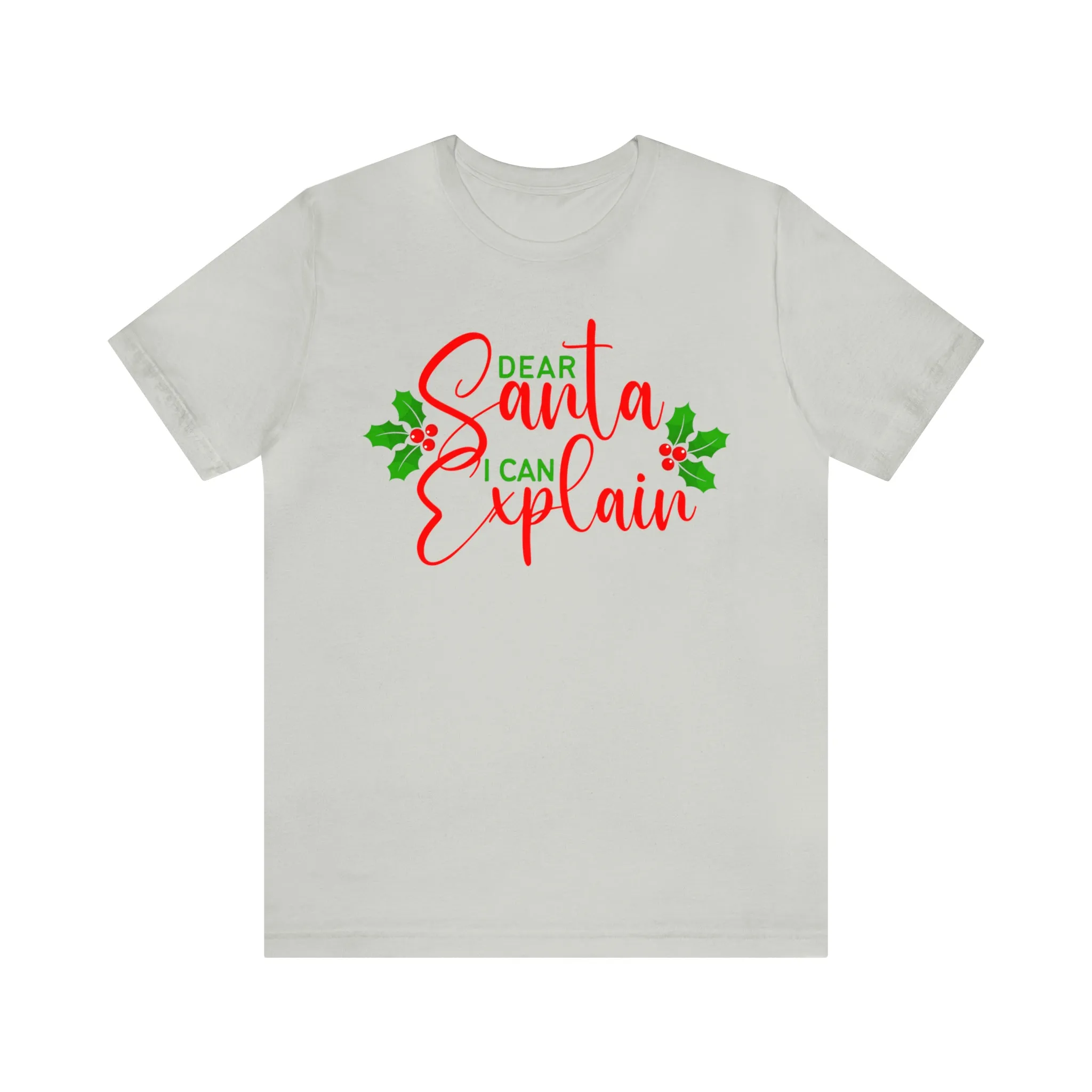 Santa I Can Explain T-Shirt | Festive XMas Tee |  Bella Canvas 3001 Unisex | Happy Holidays Short Sleeve T-shirt