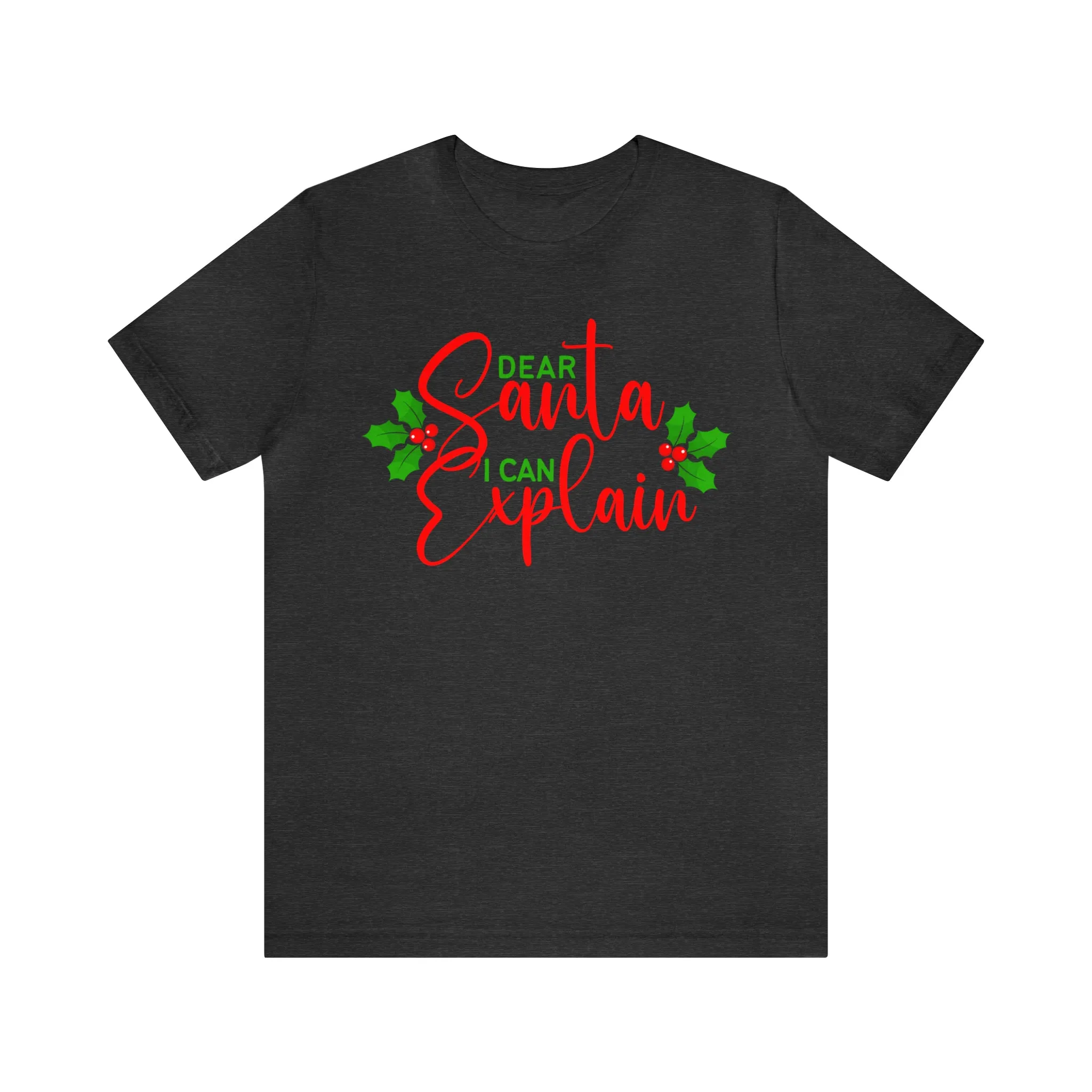 Santa I Can Explain T-Shirt | Festive XMas Tee |  Bella Canvas 3001 Unisex | Happy Holidays Short Sleeve T-shirt