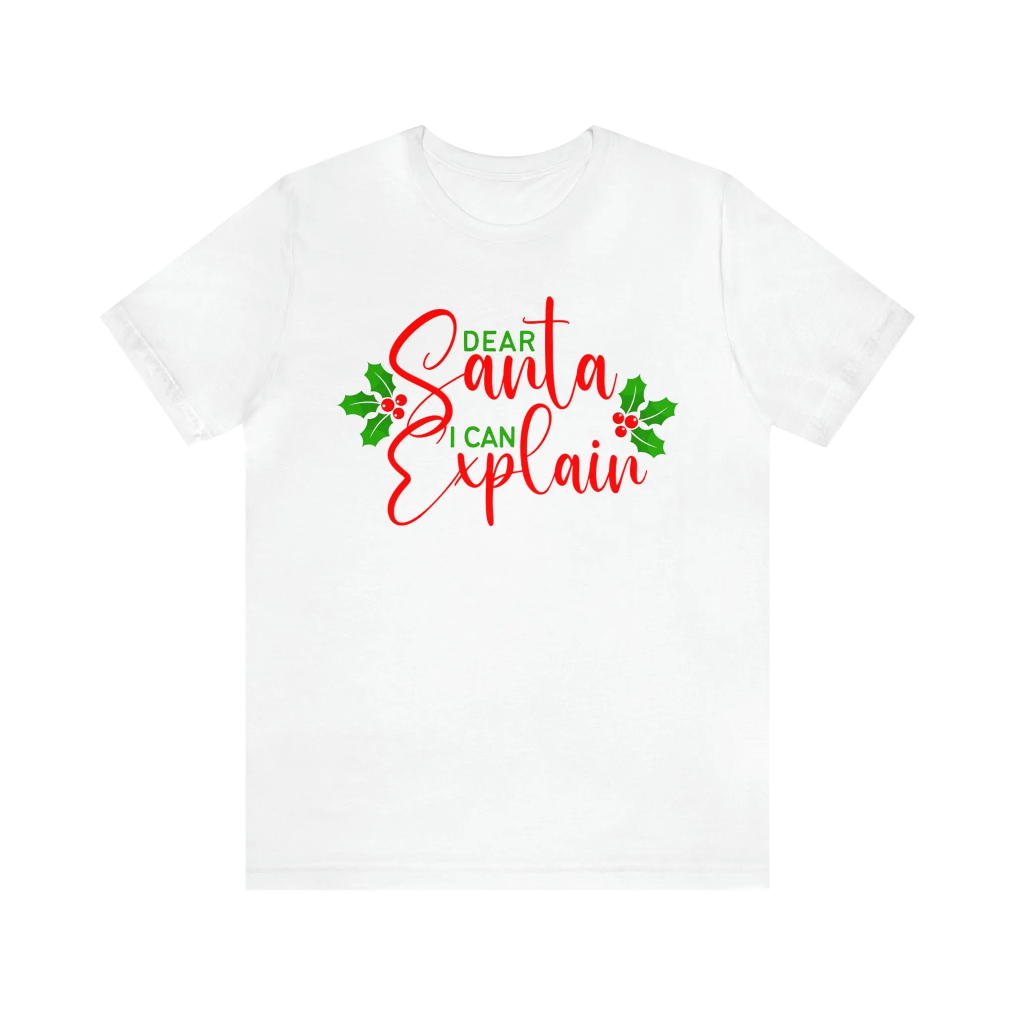 Santa I Can Explain T-Shirt | Festive XMas Tee |  Bella Canvas 3001 Unisex | Happy Holidays Short Sleeve T-shirt