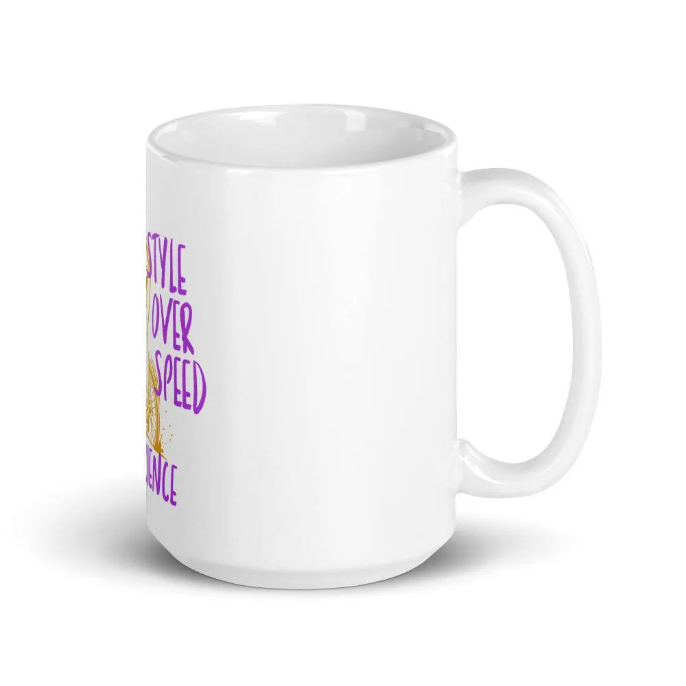 Style over speed top experience mug