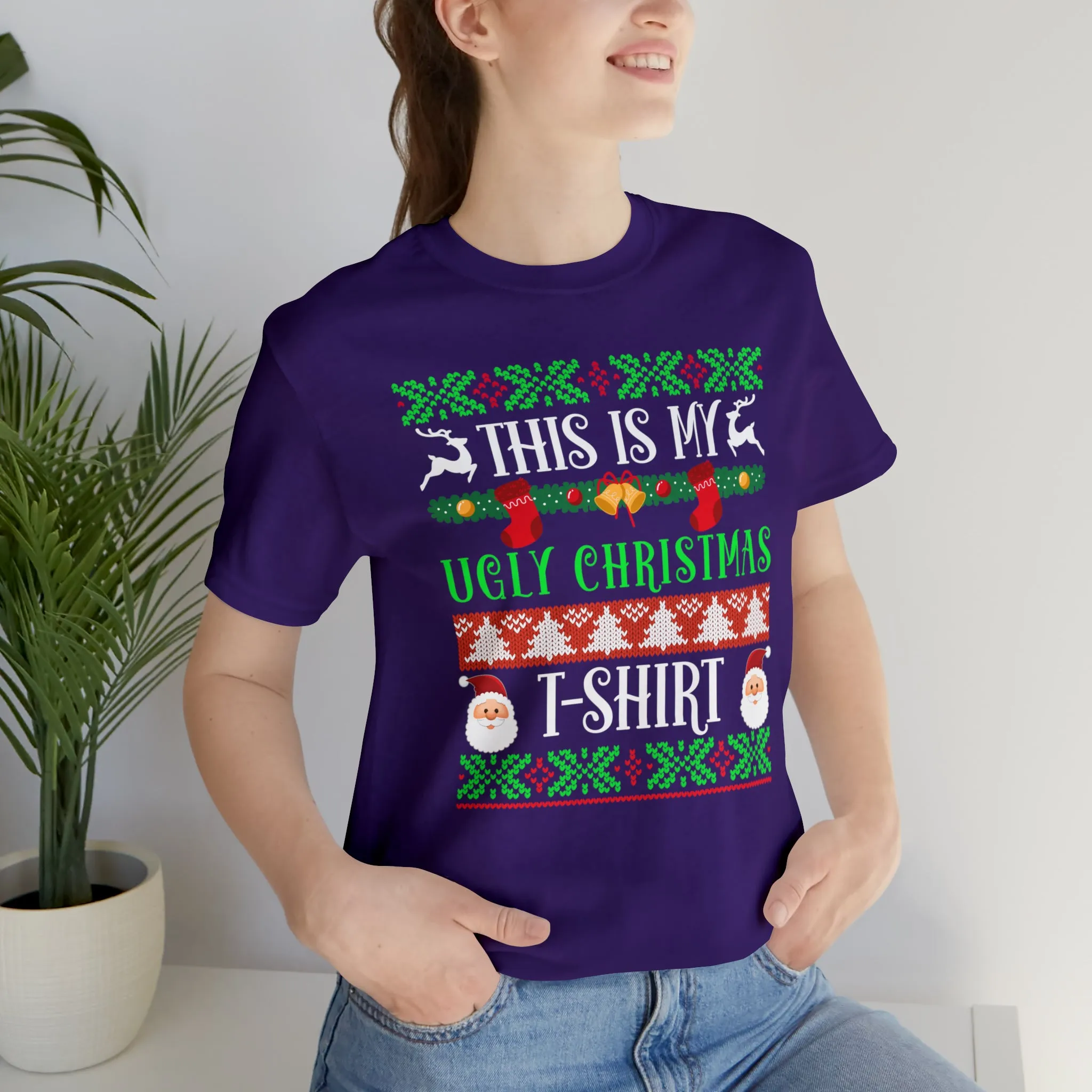 This is My Ugly Christmas T-Shirt | Funny XMas Tee |  Bella Canvas 3001 Unisex | Happy Holidays Short Sleeve Tshirt