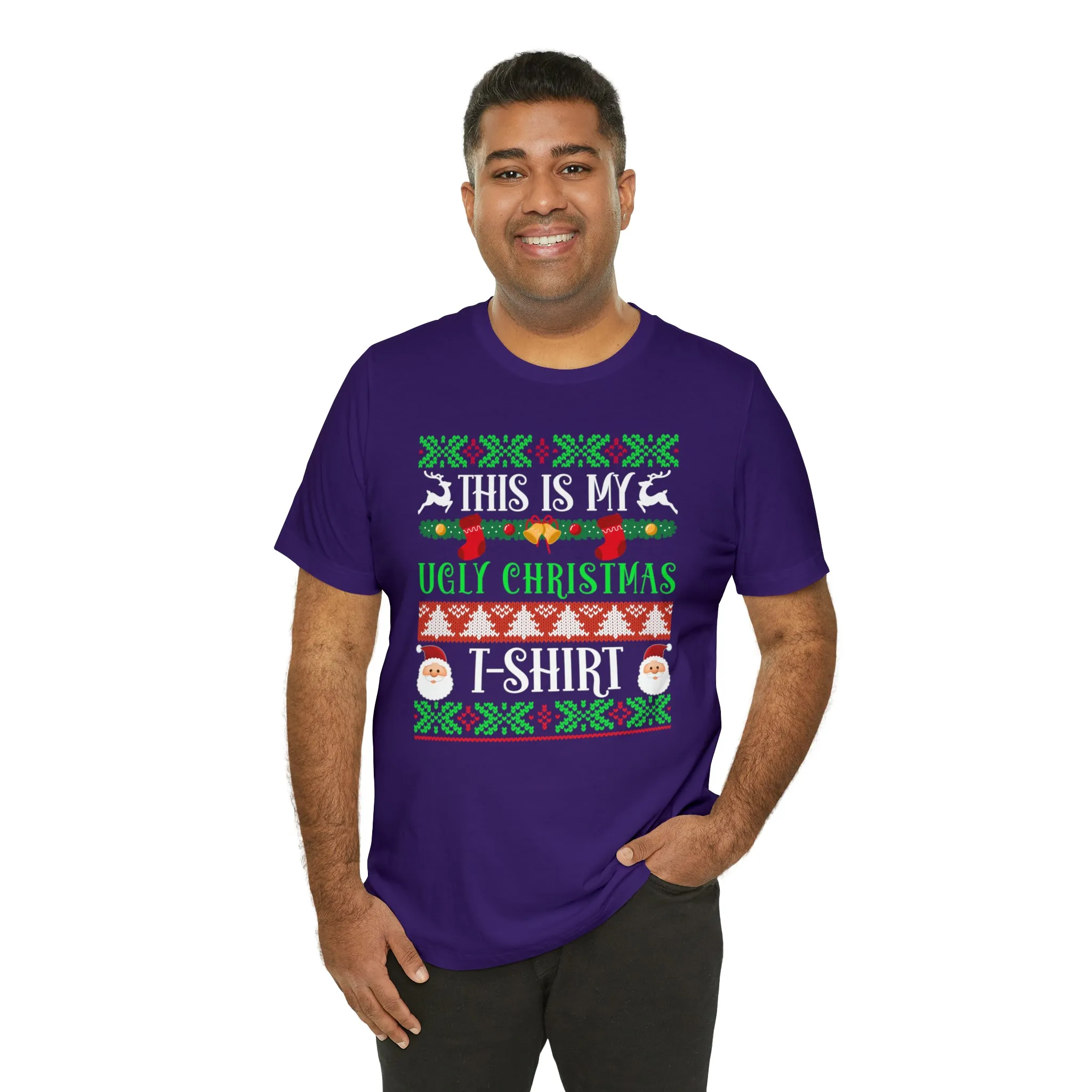 This is My Ugly Christmas T-Shirt | Funny XMas Tee |  Bella Canvas 3001 Unisex | Happy Holidays Short Sleeve Tshirt