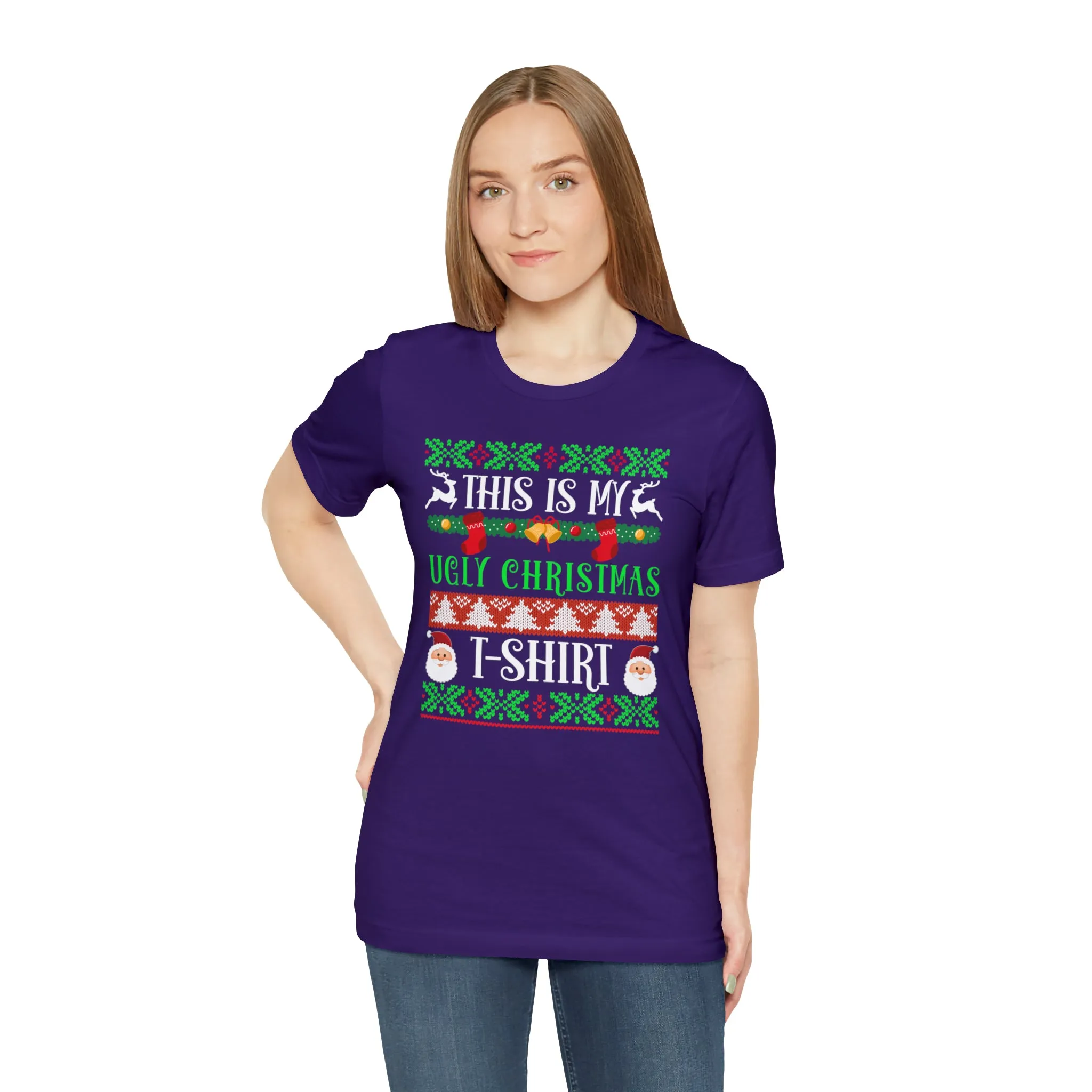 This is My Ugly Christmas T-Shirt | Funny XMas Tee |  Bella Canvas 3001 Unisex | Happy Holidays Short Sleeve Tshirt