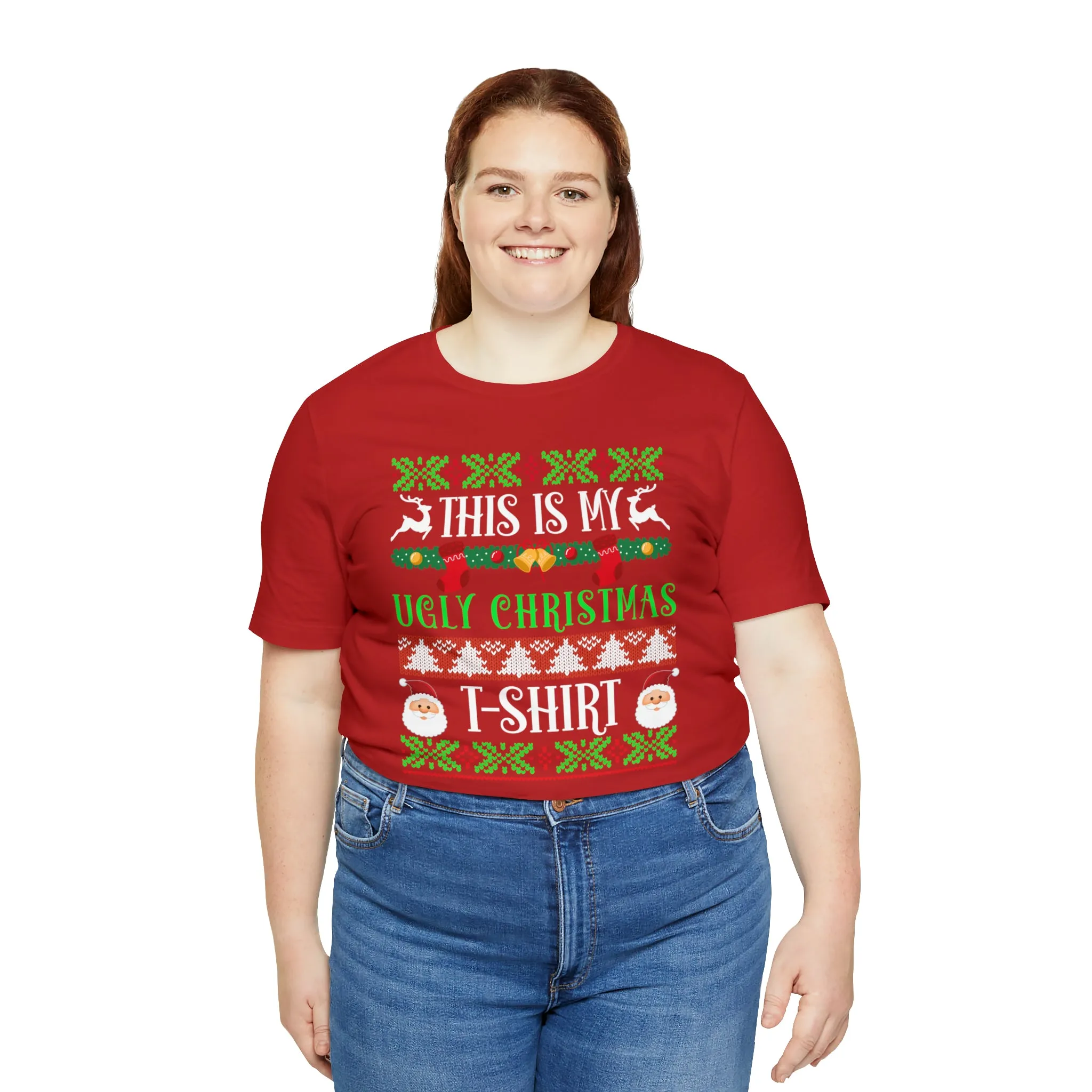 This is My Ugly Christmas T-Shirt | Funny XMas Tee |  Bella Canvas 3001 Unisex | Happy Holidays Short Sleeve Tshirt