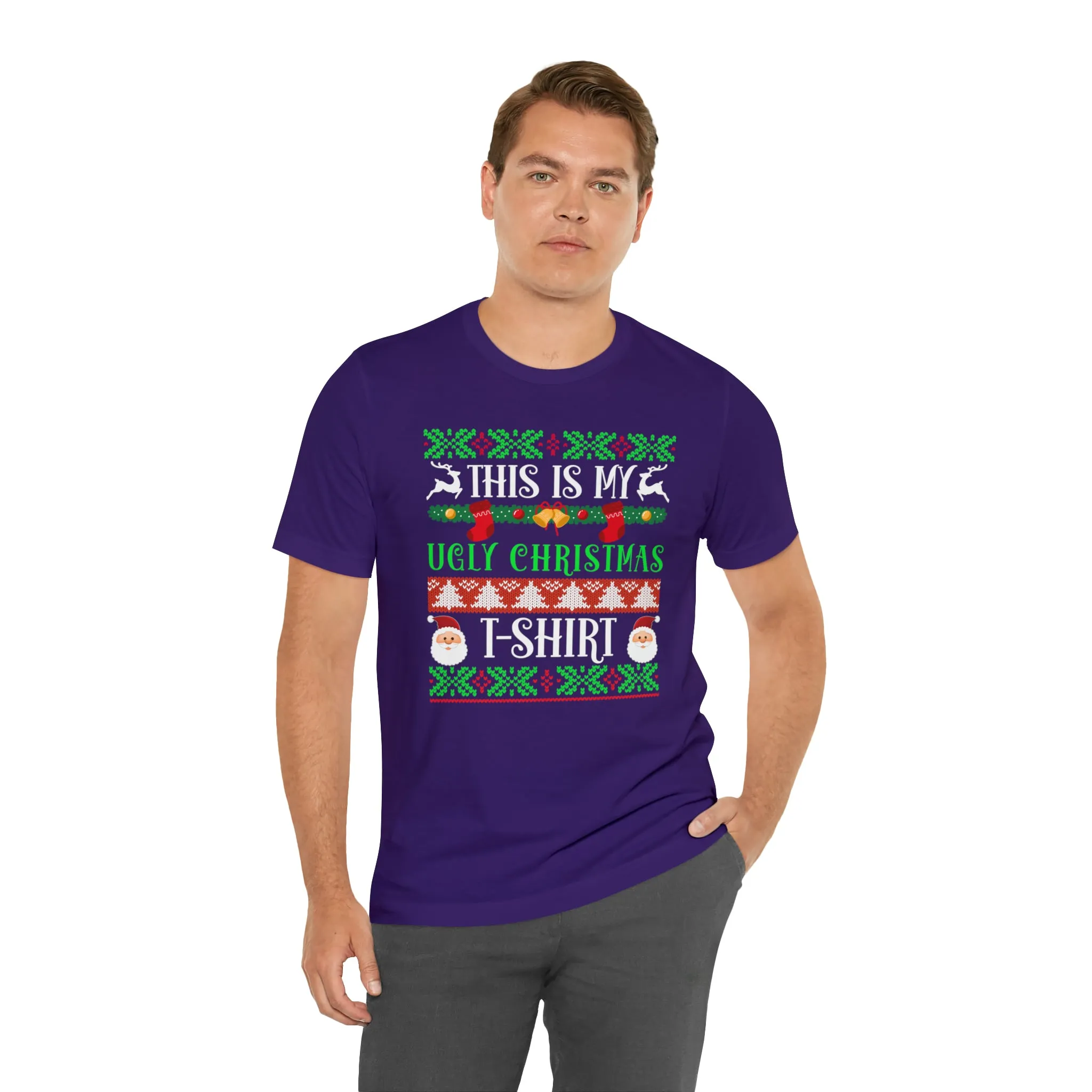 This is My Ugly Christmas T-Shirt | Funny XMas Tee |  Bella Canvas 3001 Unisex | Happy Holidays Short Sleeve Tshirt