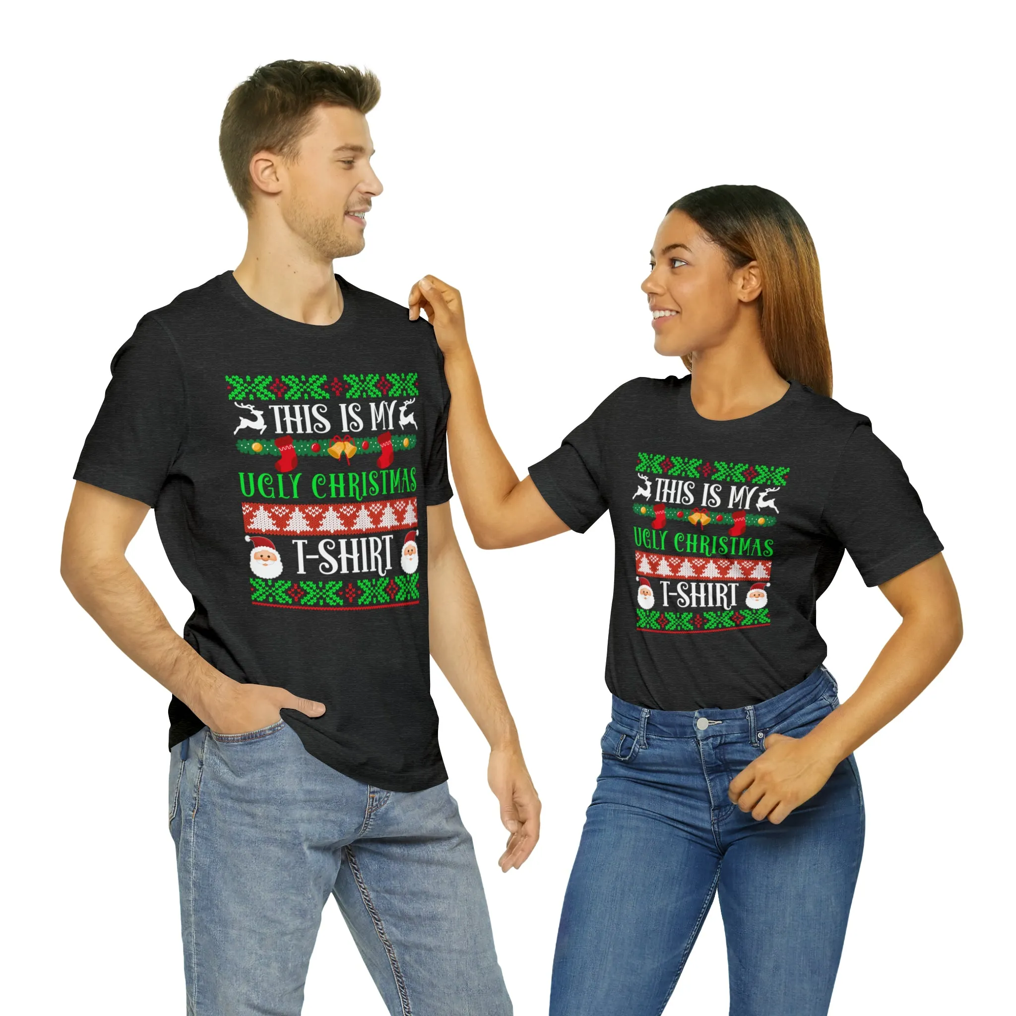 This is My Ugly Christmas T-Shirt | Funny XMas Tee |  Bella Canvas 3001 Unisex | Happy Holidays Short Sleeve Tshirt